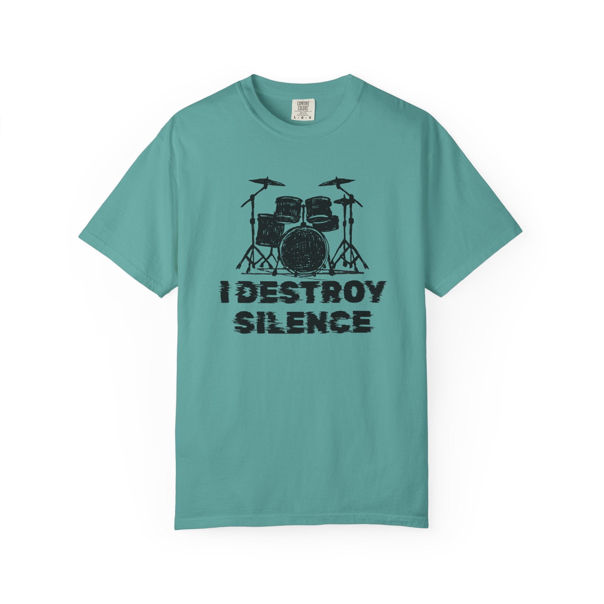 "I Destroy Silence" - Drummer Graphic Tee