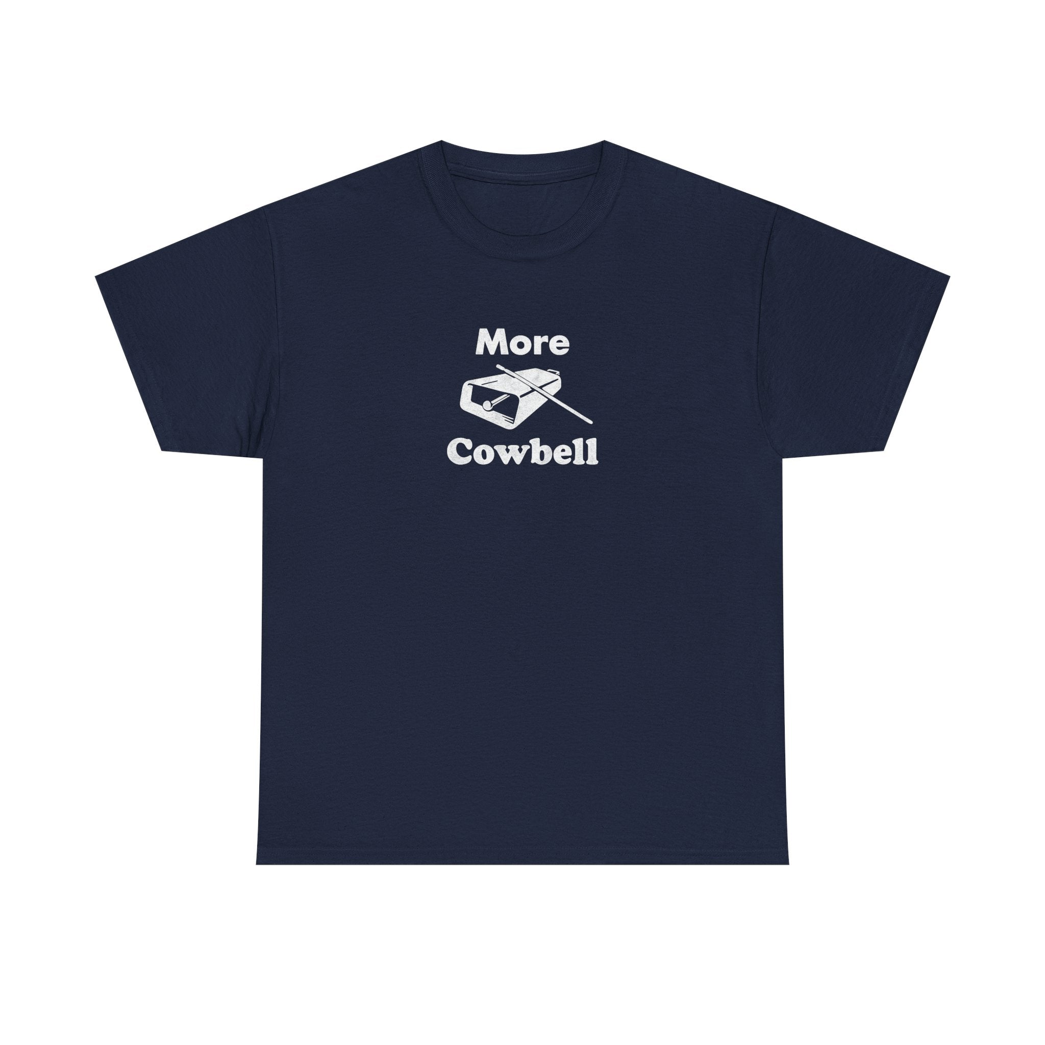 More Cowbell T-Shirt - Funny Drummer Graphic Tee Music Shirt