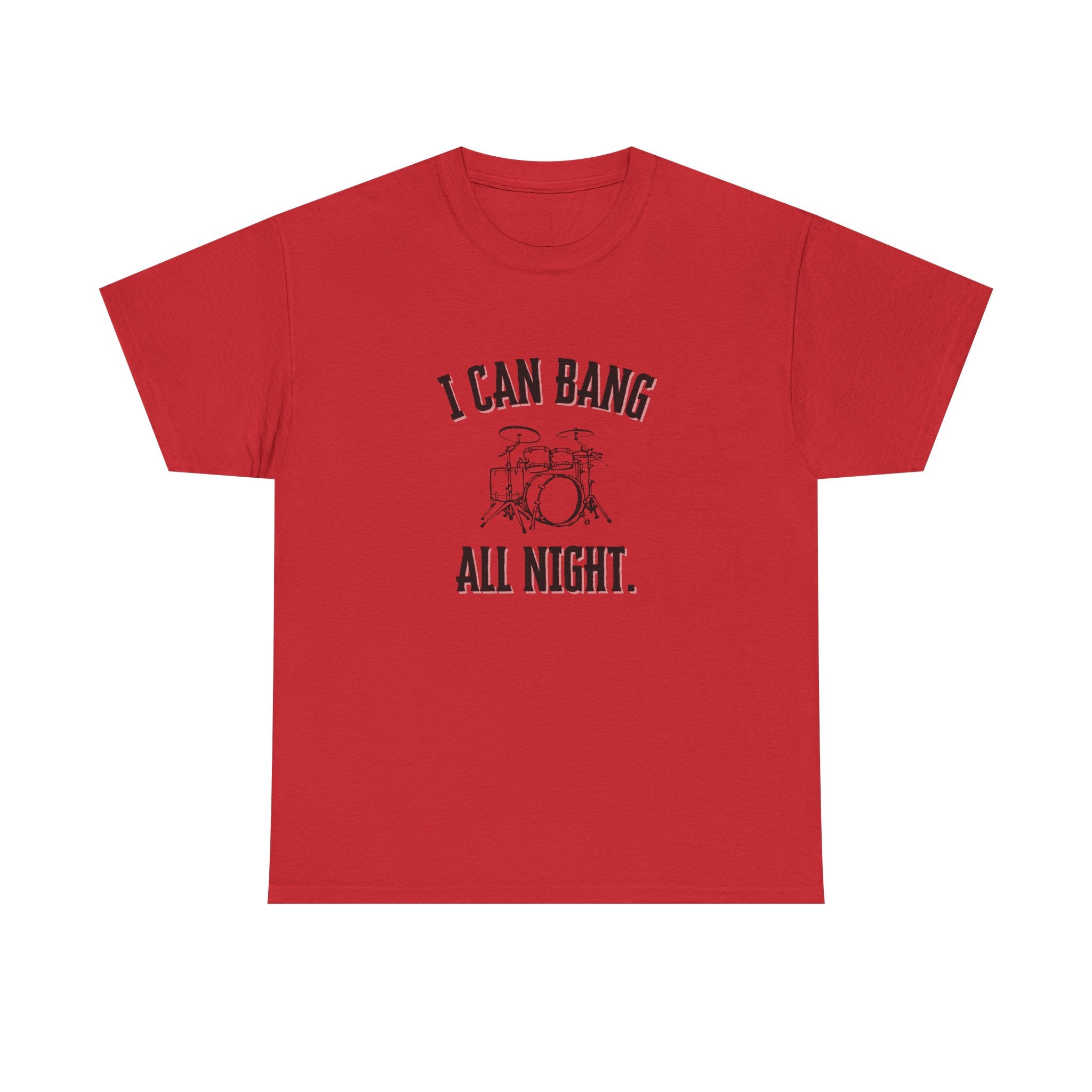 I Can Bang All Night T-Shirt - Vintage Drum Set Graphic Tee for Drummers