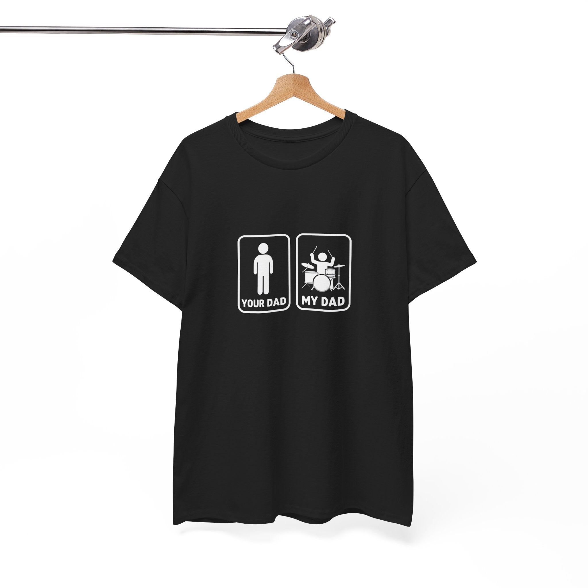 Your Dad My Dad Drummer T-Shirt - Drummer Dad Shirt, Gift for Drummer Dad