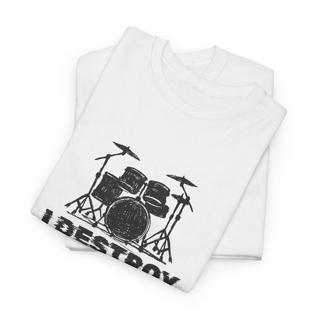 I Destroy Silence T-Shirt - Drummer Graphic Tee Drum Kit Music Shirt