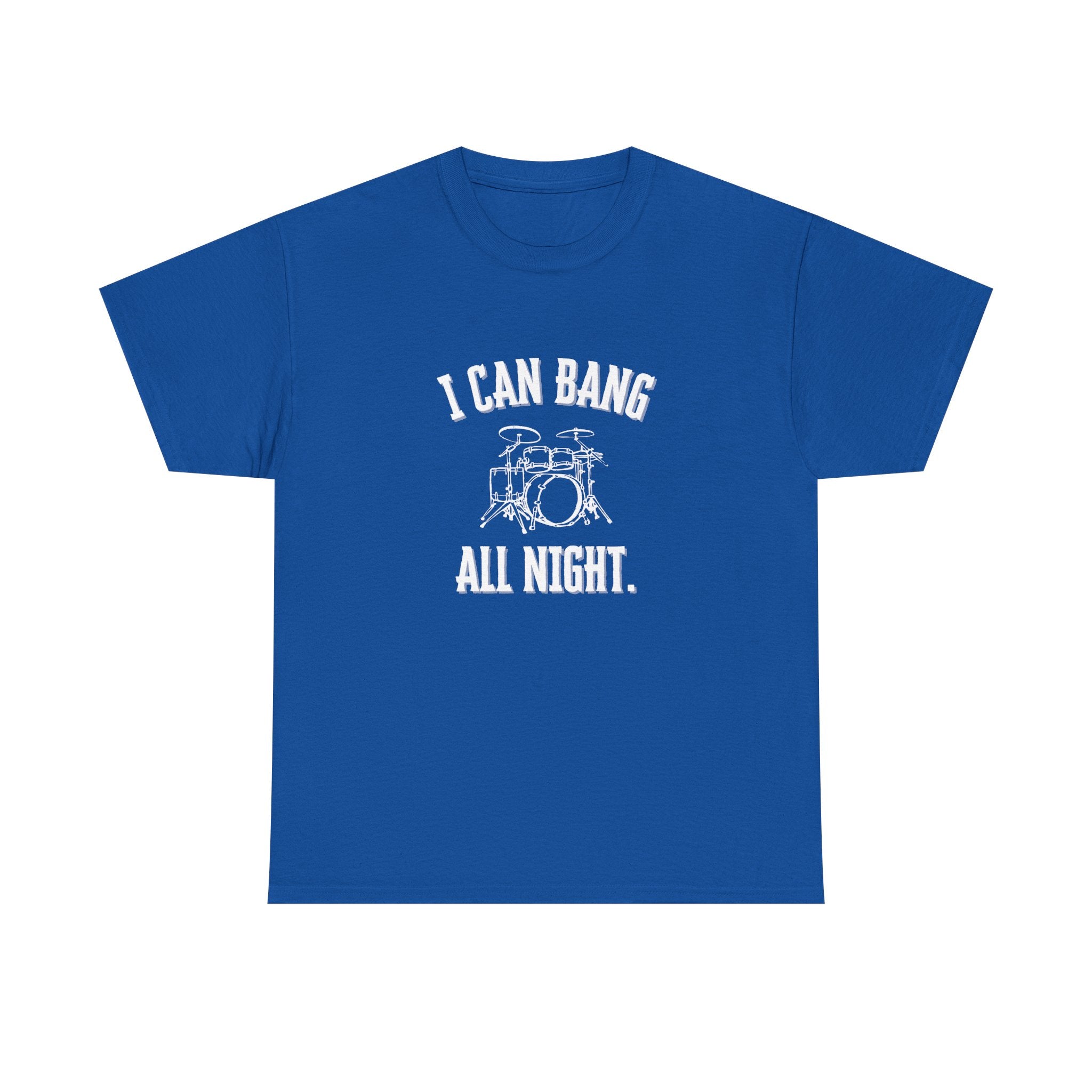 I Can Bang All Night T-Shirt - Vintage Drum Set Graphic Tee for Drummers