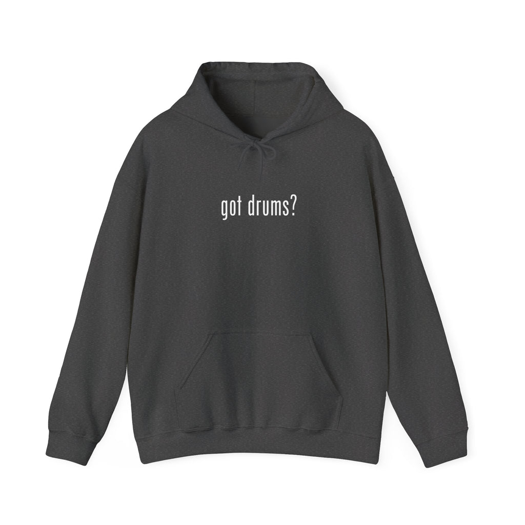 Got Drums? Hoodie - Minimalist Drum Sweatshirt for Drummers & Music Lovers