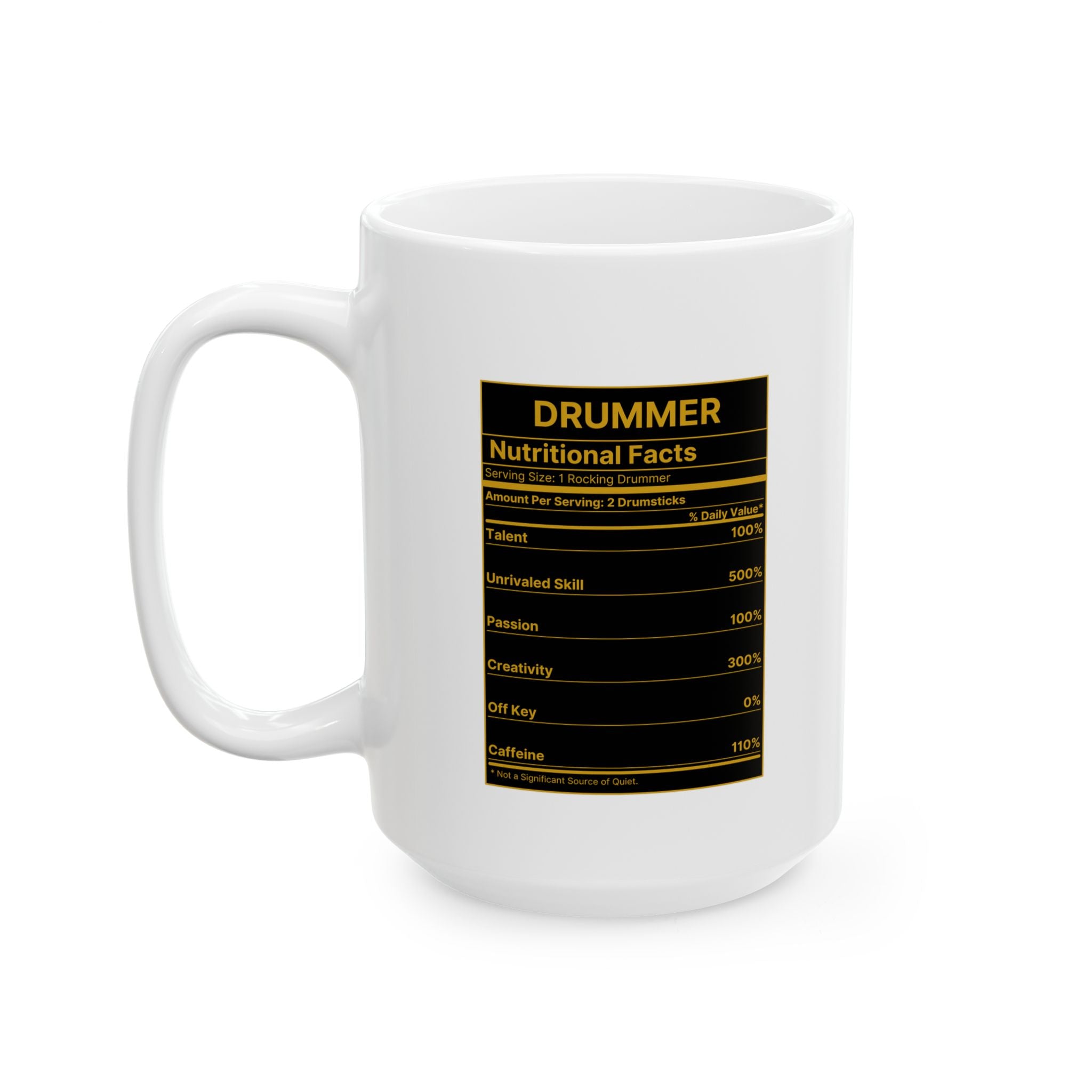 Drummer Nutritional Facts Mug – Drummer Gift Coffee Mug