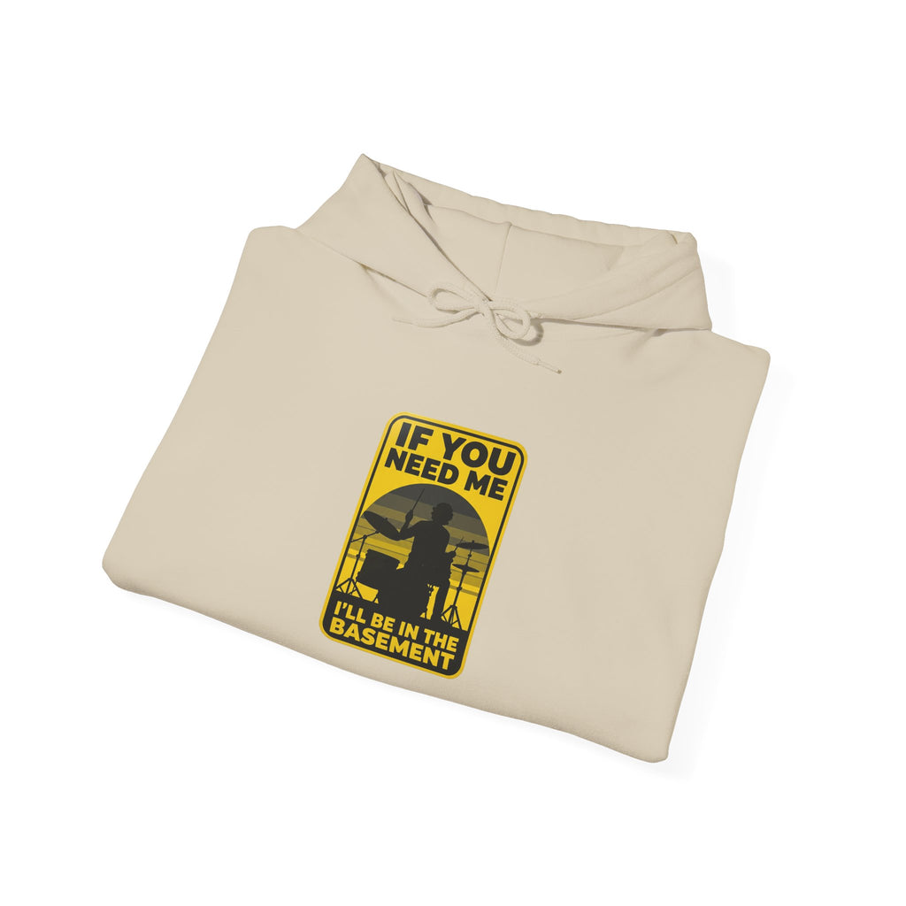 I'll Be In The Basement Drummer Hoodie – Drum Sweatshirt, Drumming Gift