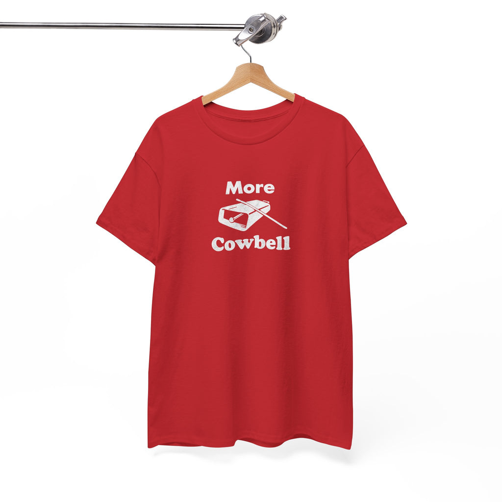 More Cowbell T-Shirt - Funny Drummer Graphic Tee Music Shirt