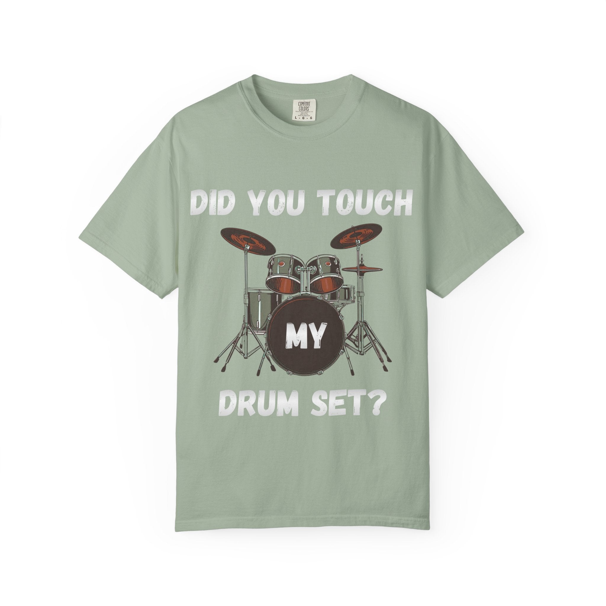 Did You Touch My Drum Set - Step Brothers Graphic Tee
