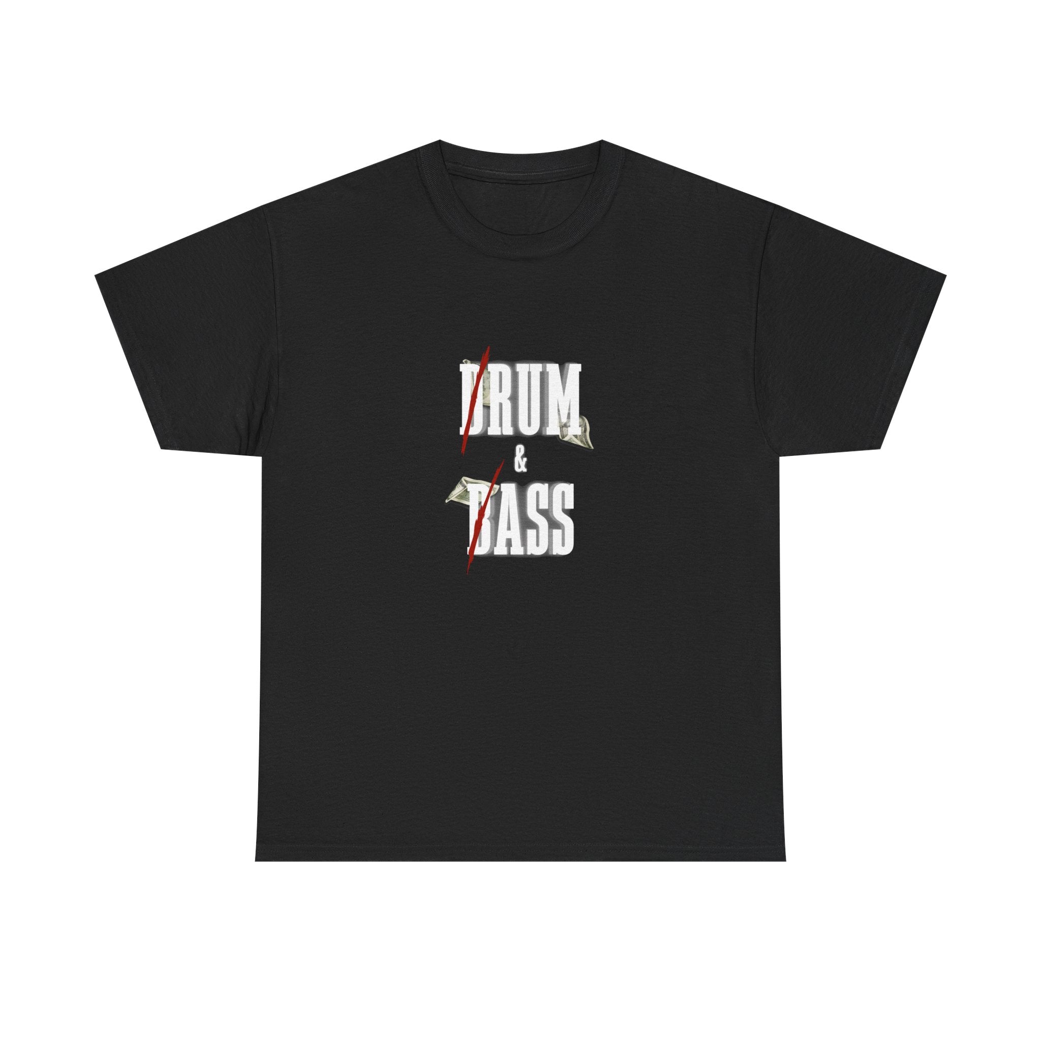 Drum and Bass T-Shirt - Funny Drummer Graphic Tee Rum & Ass Money Music Shirt