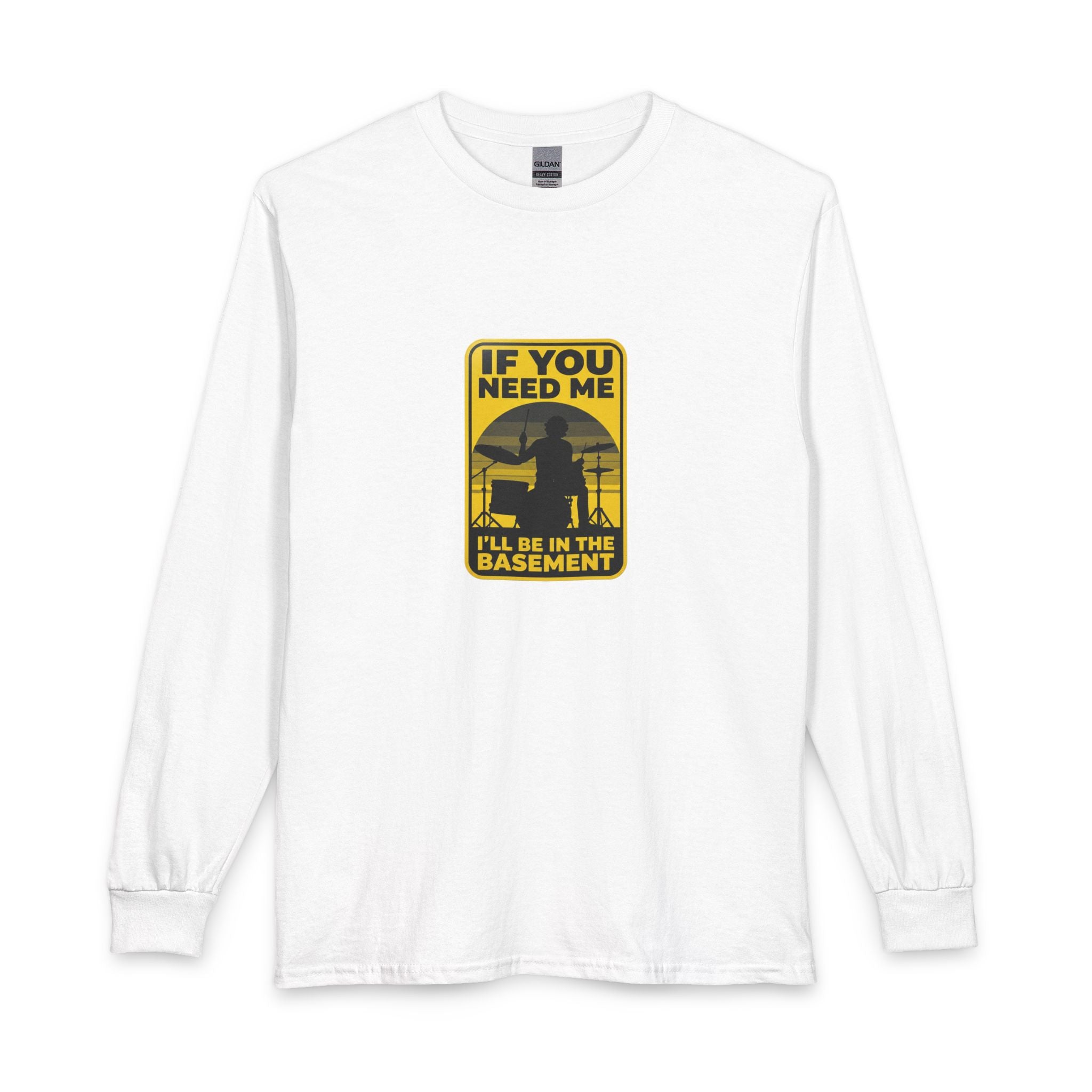 I'll Be In The Basement Drummer Long Sleeve Shirt - Drum Player Long Sleeve Tee, Drumming Gift