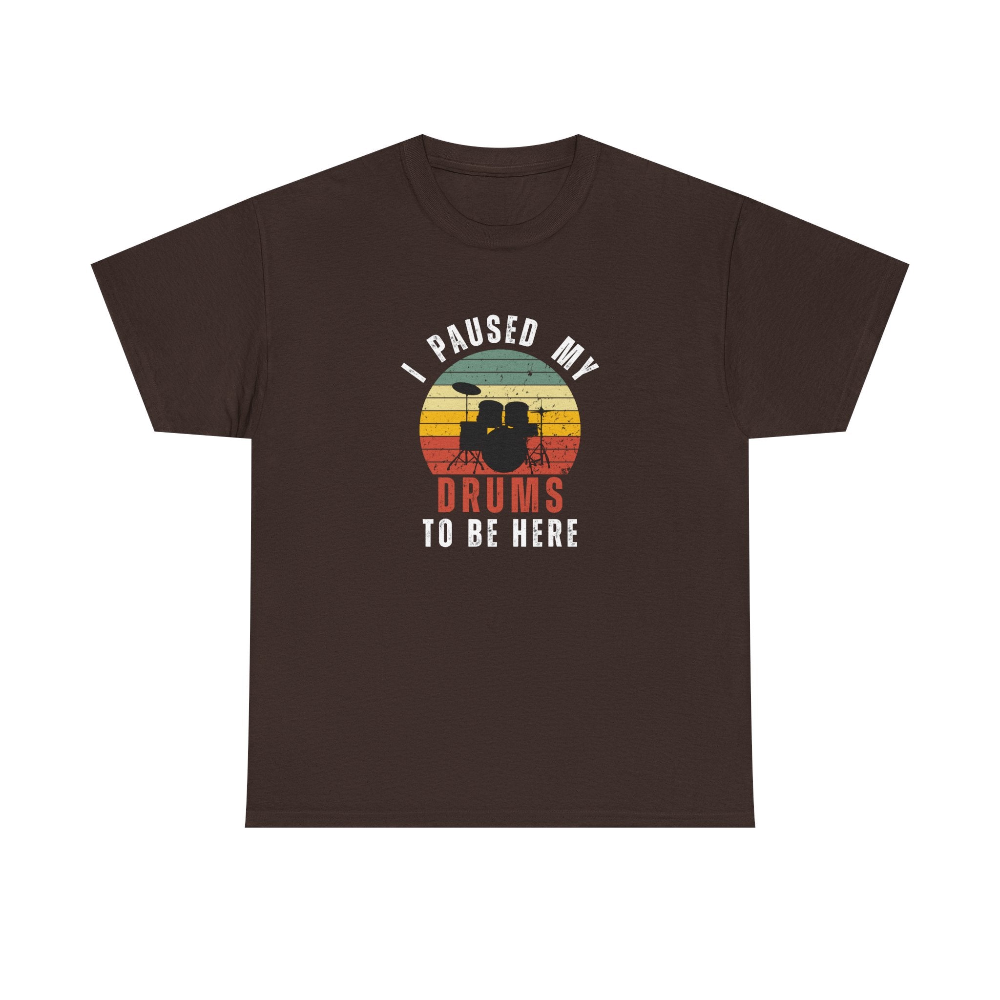 I Paused My Drums to Be Here T-Shirt - Retro Drum Kit Graphic Tee for Drummers