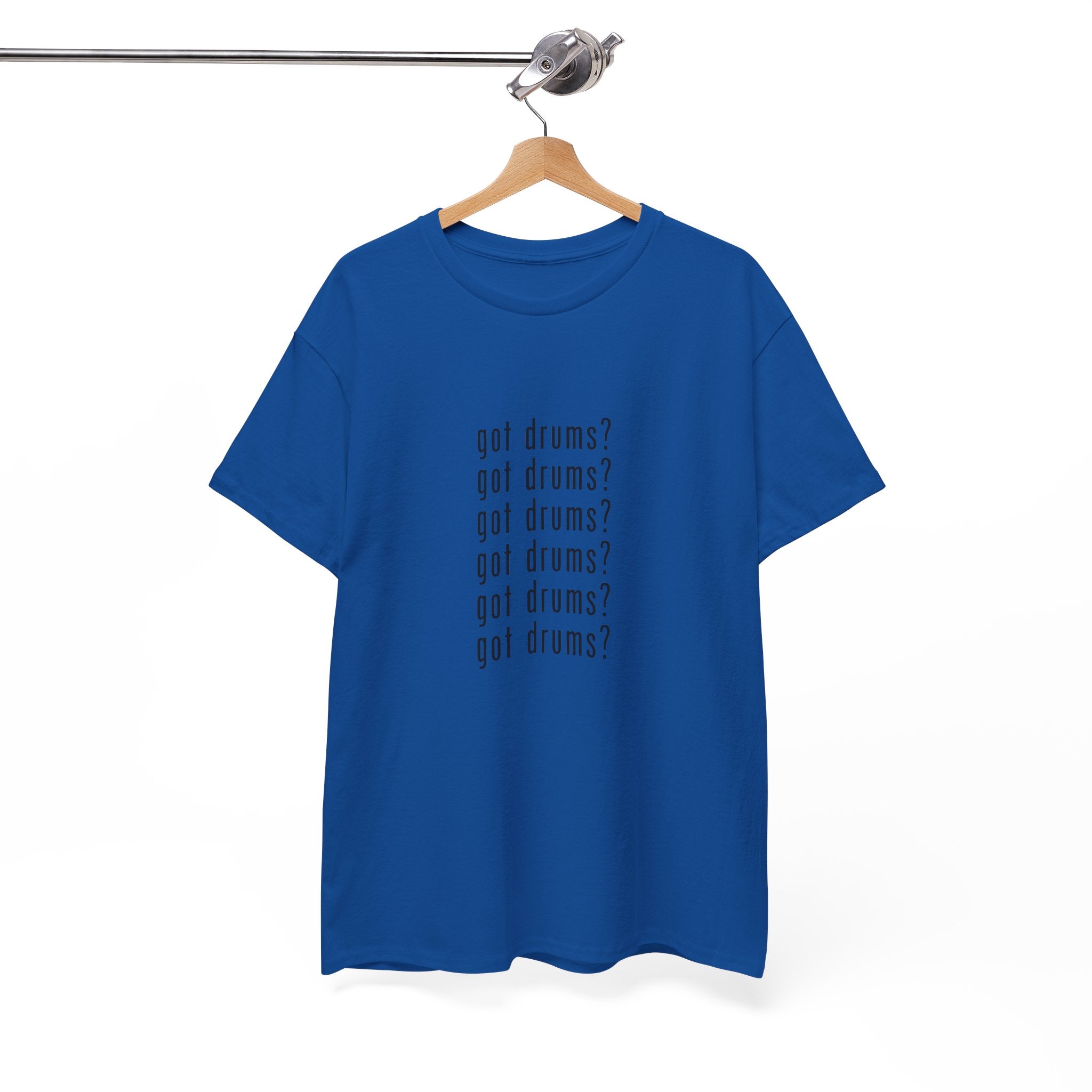 Got Drums? T‑Shirt - Drum Tee for Drummers & Music Lovers