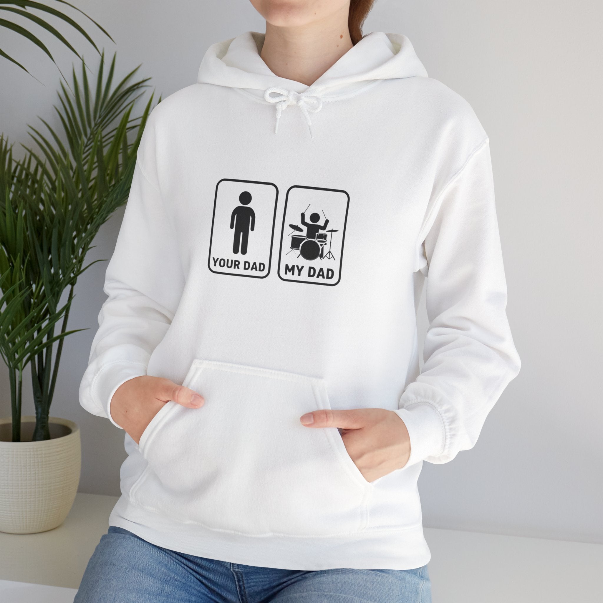 Your Dad My Dad Drummer Hoodie – Drummer Dad Sweatshirt