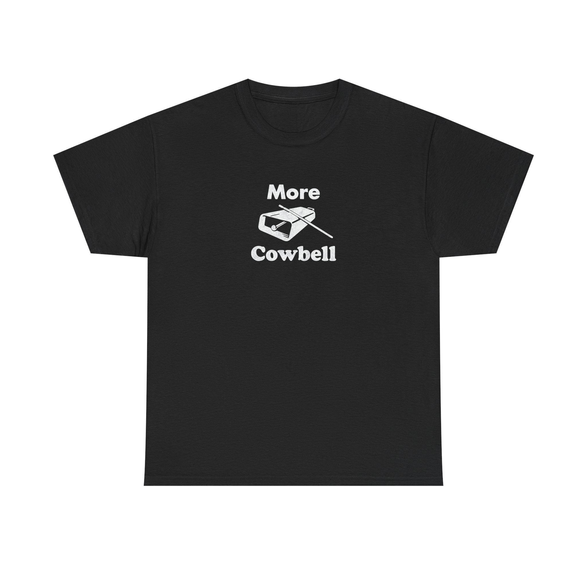 More Cowbell T-Shirt - Funny Drummer Graphic Tee Music Shirt