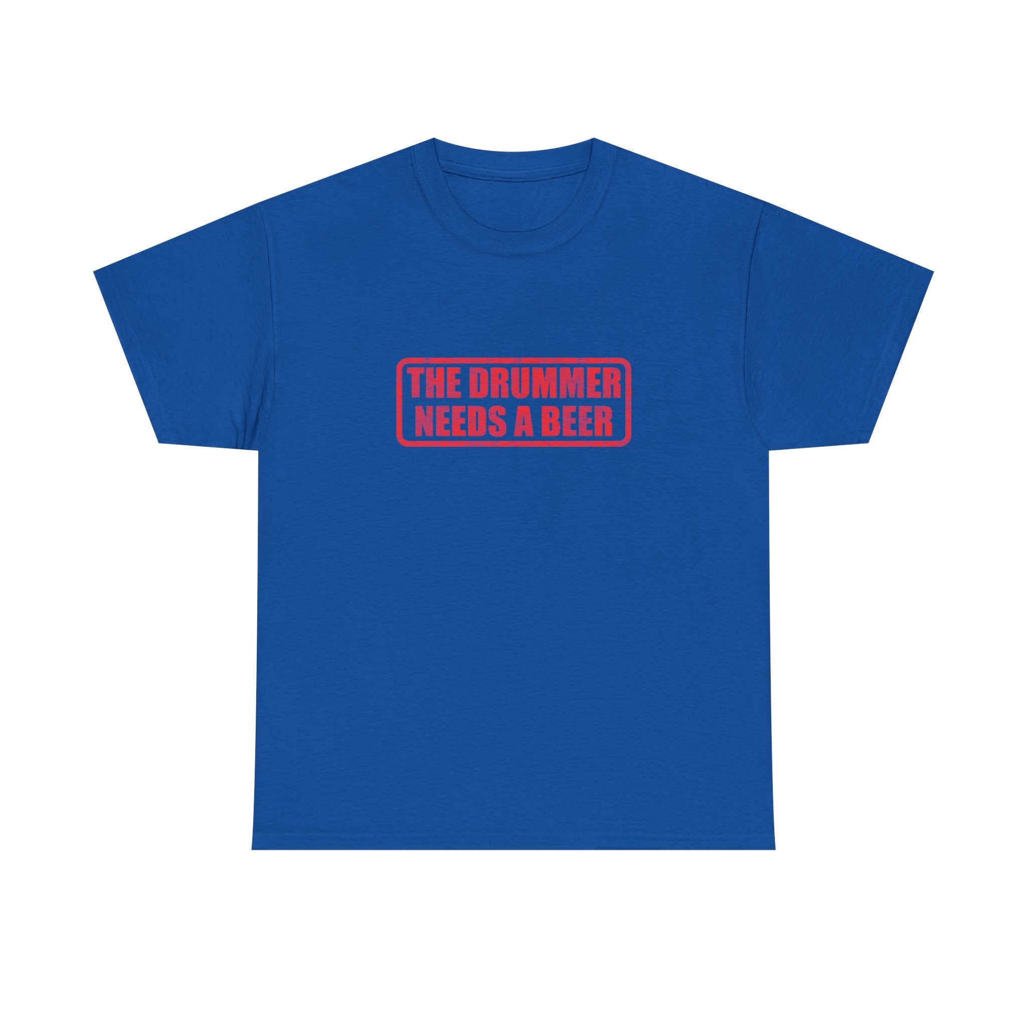 The Drummer Needs A Beer T-Shirt - Funny Musician Tee for Drum Players & Band Gifts