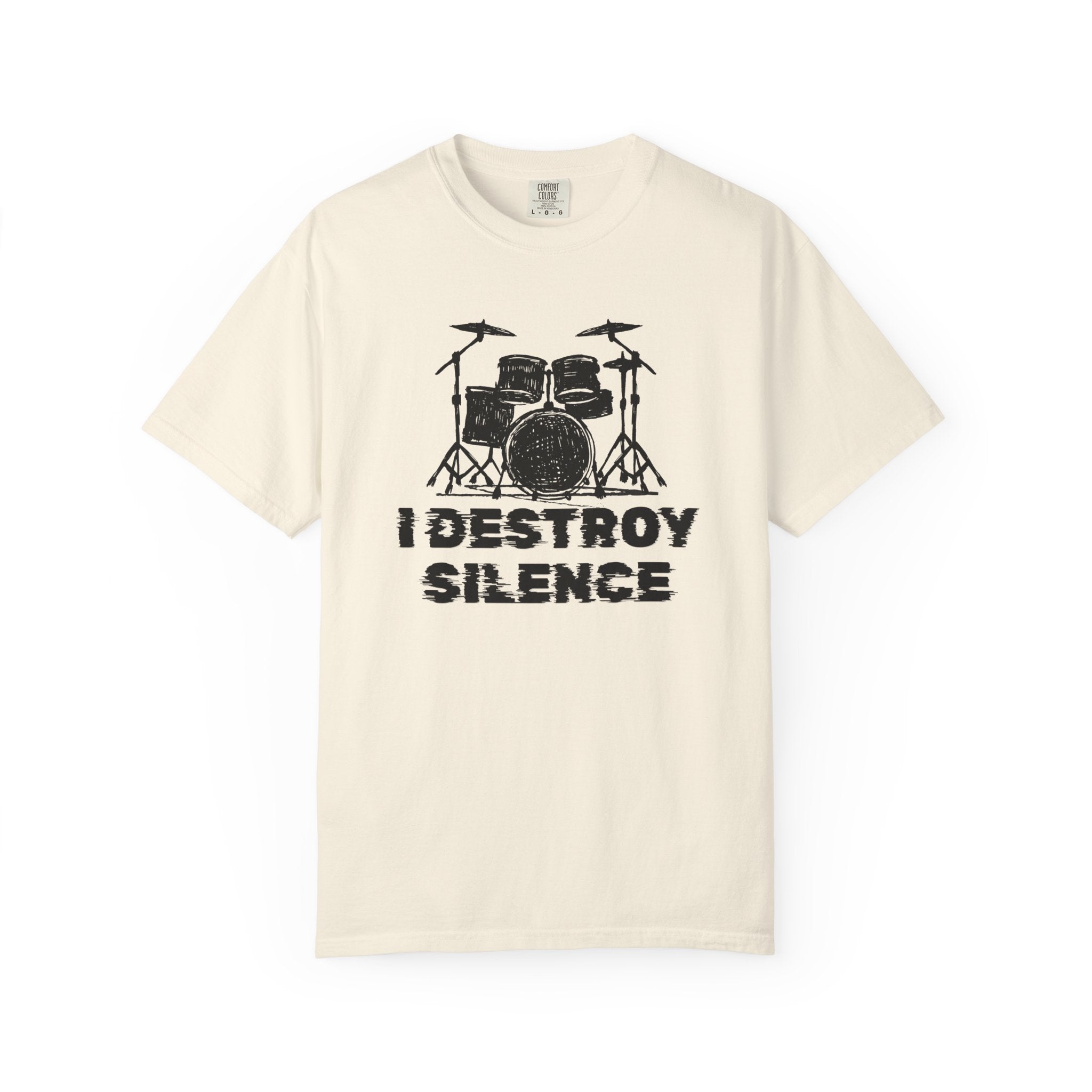 "I Destroy Silence" - Drummer Graphic Tee