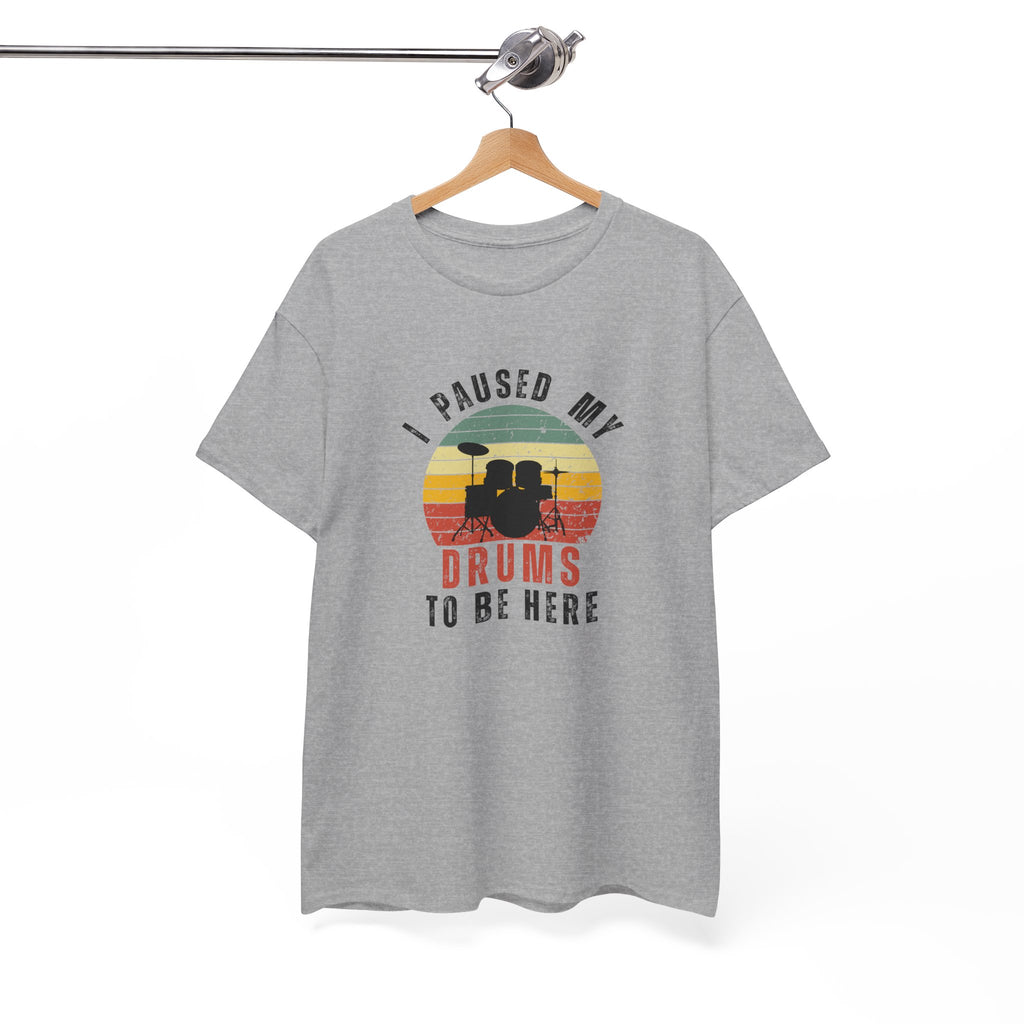 I Paused My Drums to Be Here T-Shirt - Retro Drum Kit Graphic Tee for Drummers