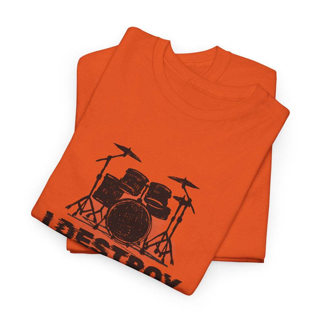I Destroy Silence T-Shirt - Drummer Graphic Tee Drum Kit Music Shirt