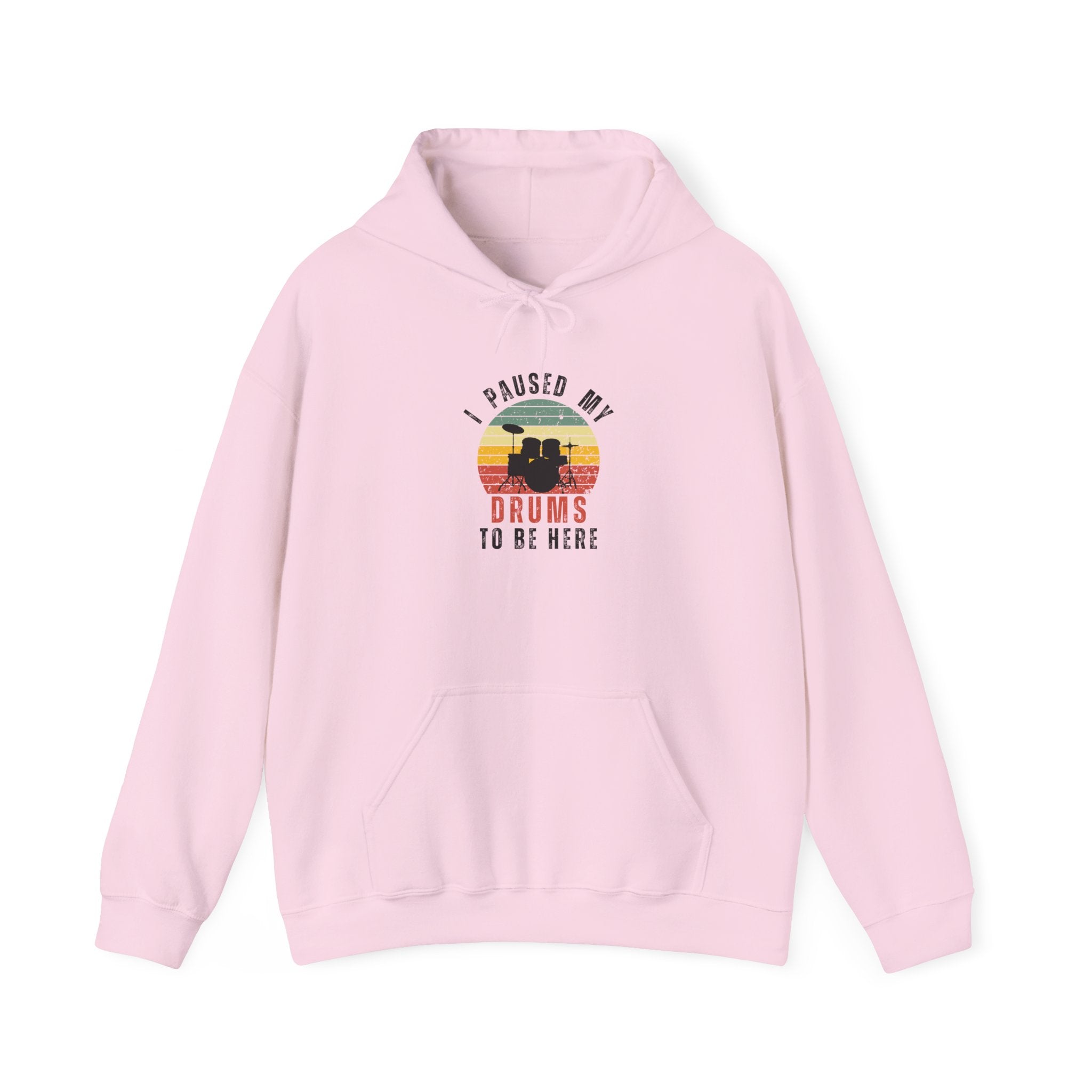 I Paused My Drums to Be Here Hoodie - Retro Drum Kit Sweatshirt for Drummers