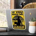 I'll Be In The Basement Drummer Sticker – Drum Player Sticker, Drumming Humor Sticker