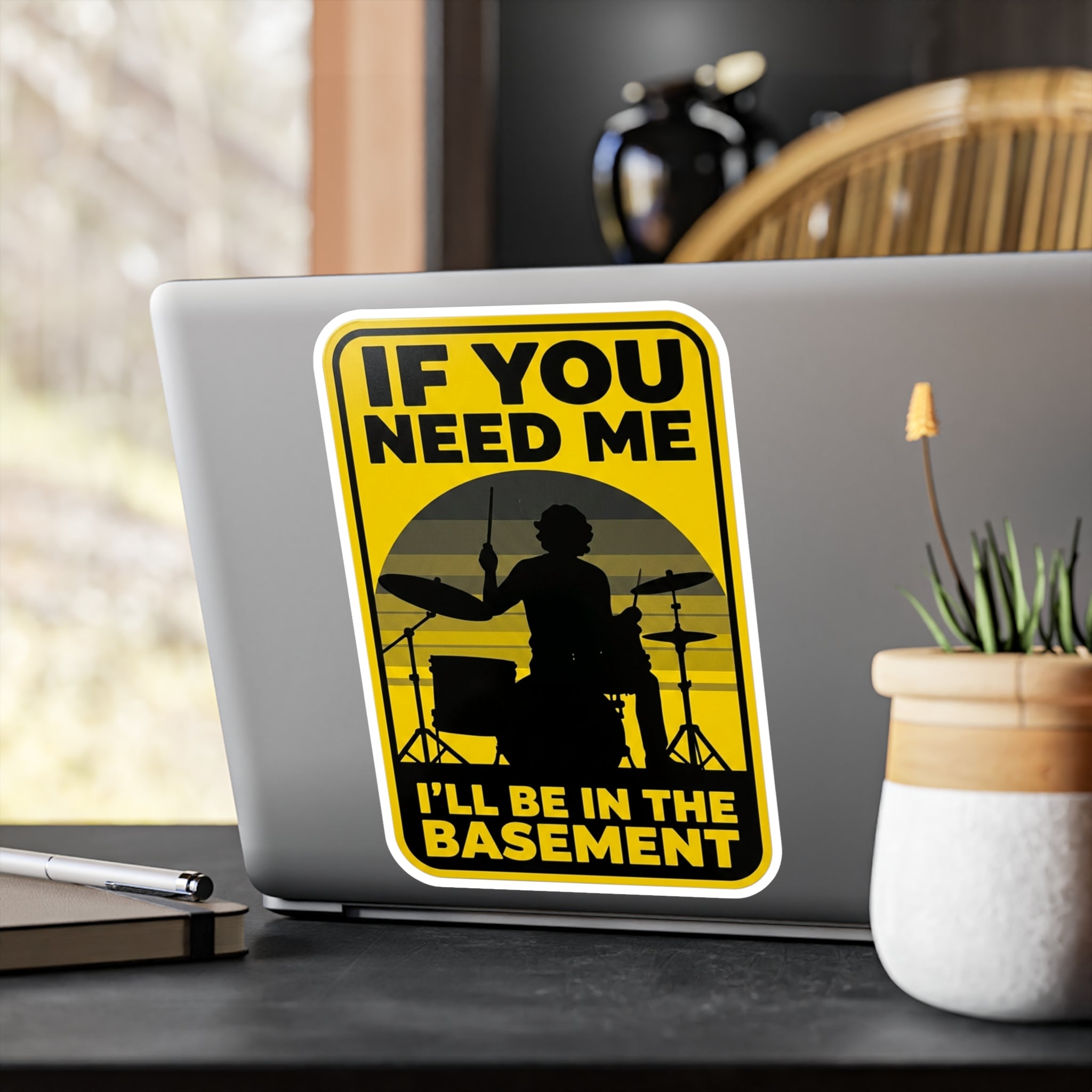 I'll Be In The Basement Drummer Sticker – Drum Player Sticker, Drumming Humor Sticker