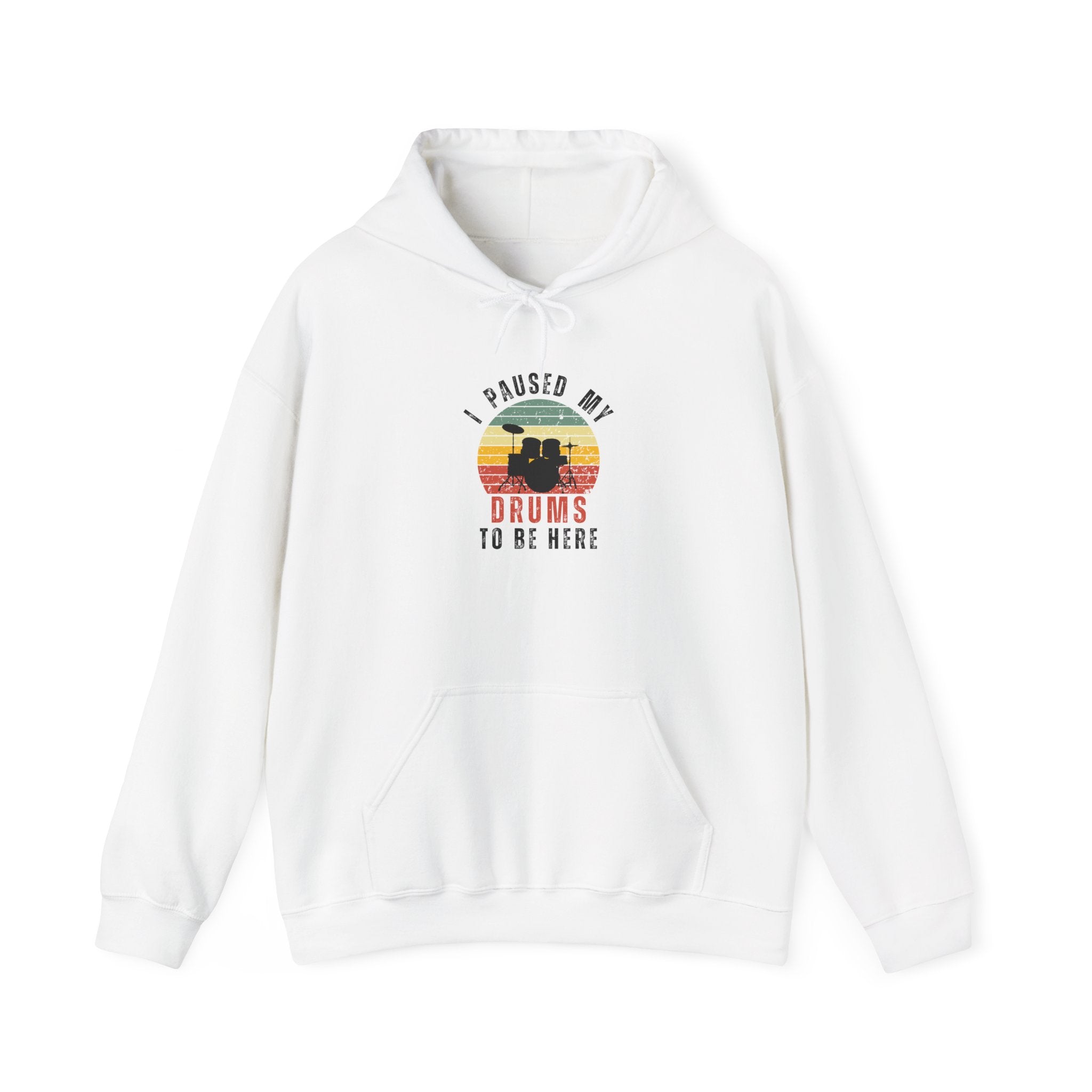 I Paused My Drums to Be Here Hoodie - Retro Drum Kit Sweatshirt for Drummers