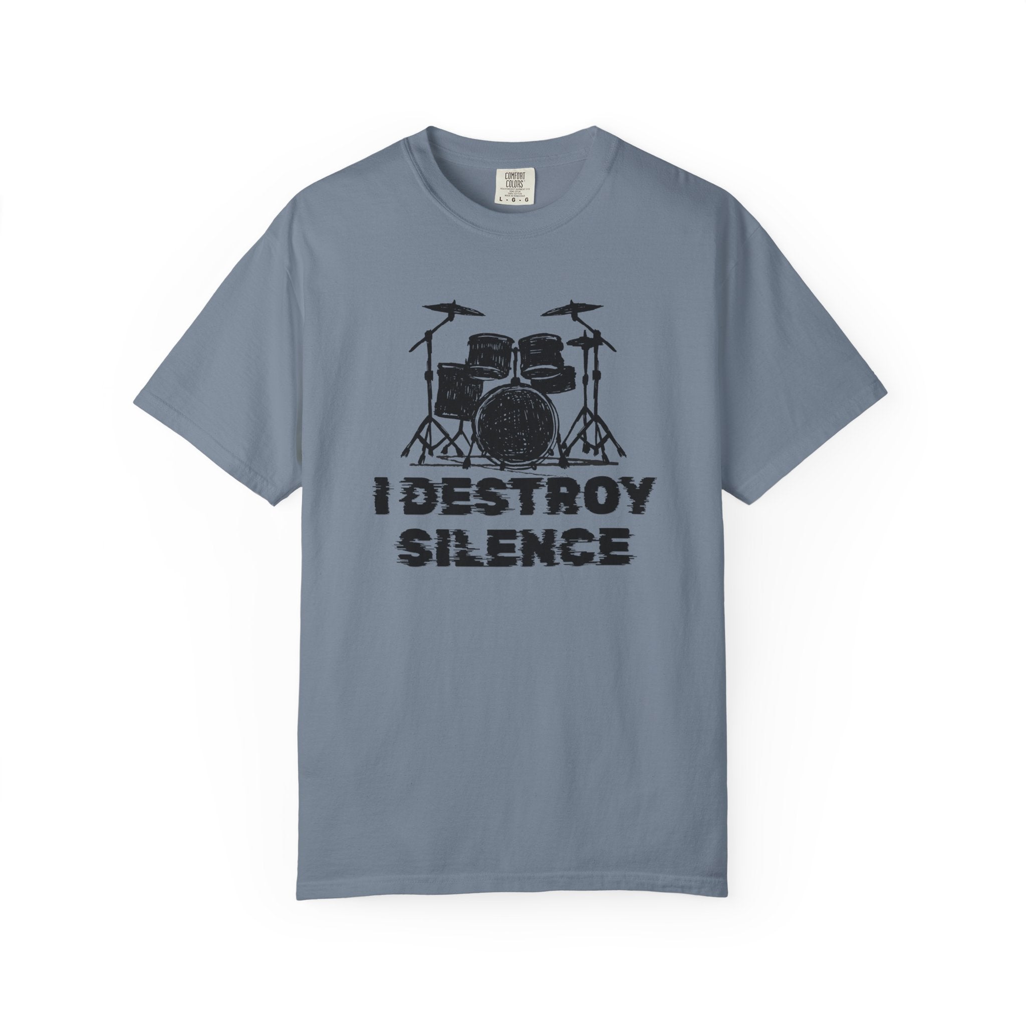 "I Destroy Silence" - Drummer Graphic Tee