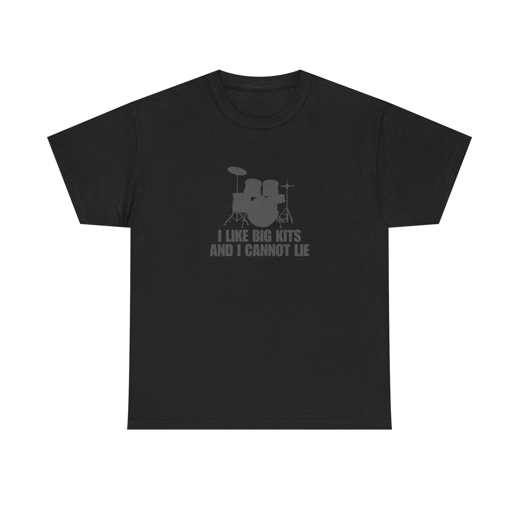 I Like Big Kits and I Cannot Lie T-Shirt - Funny Drummer Graphic Tee Music Shirt