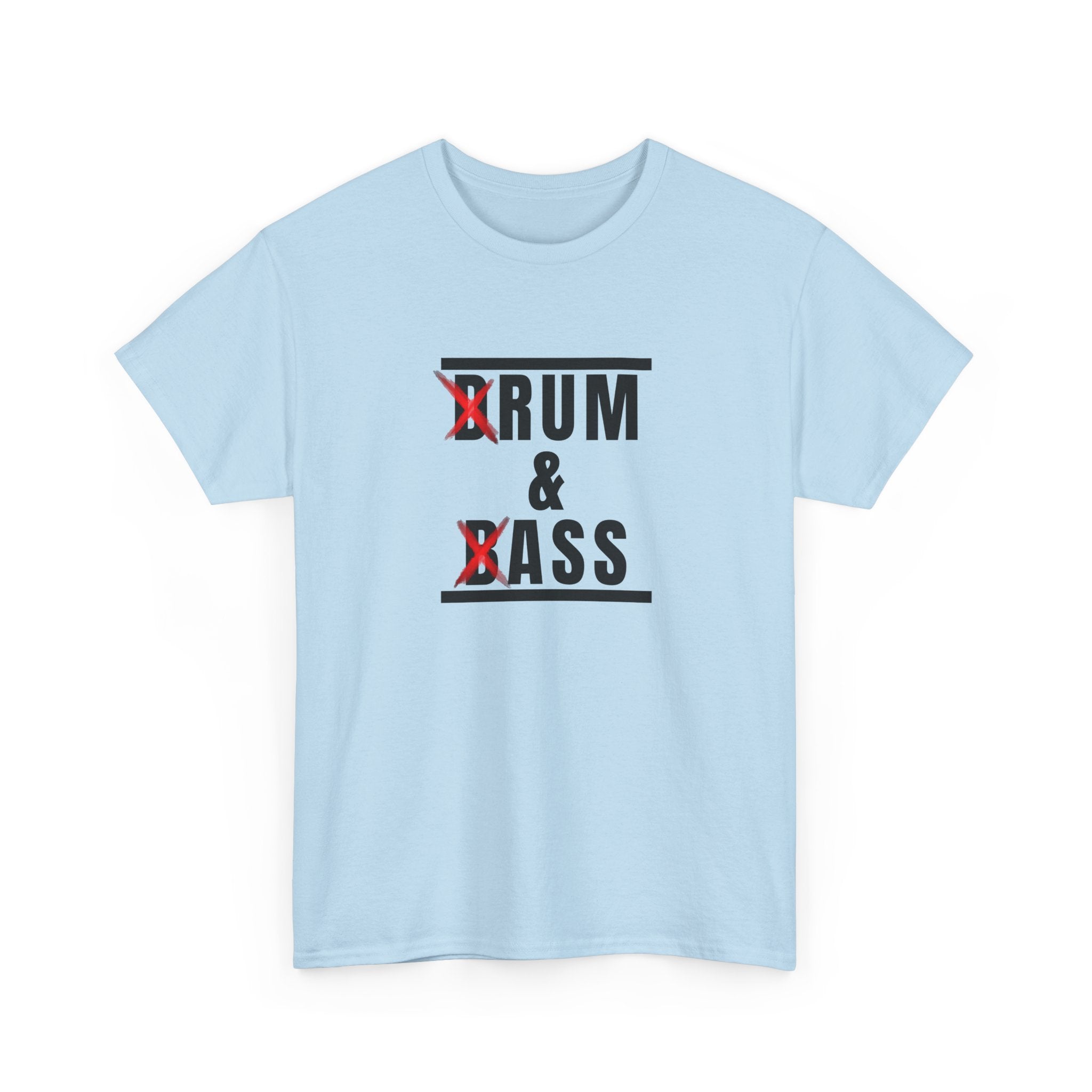 Drum and Bass T-Shirt - Funny Drummer Graphic Tee Rum & Ass Music Shirt
