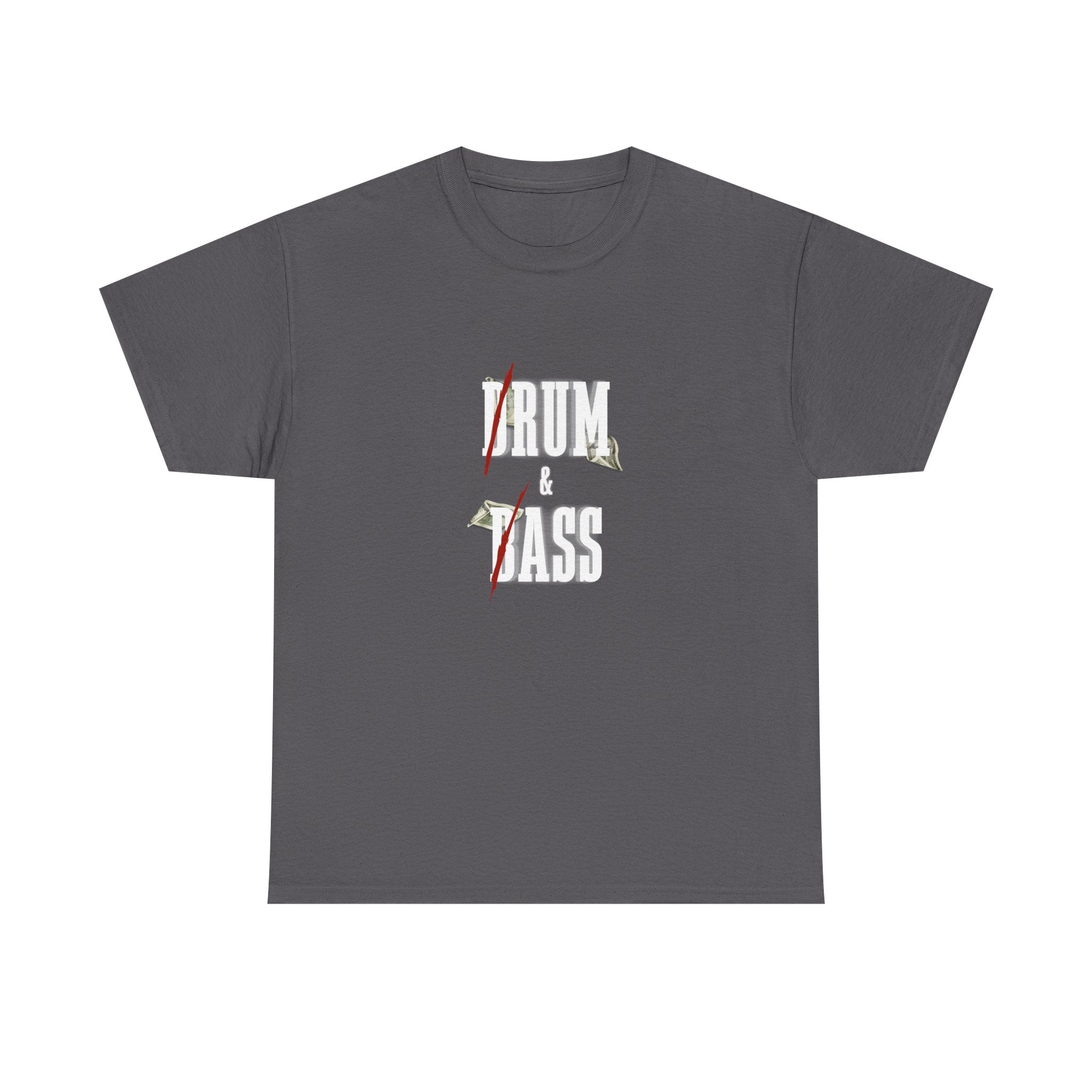 Drum and Bass T-Shirt - Funny Drummer Graphic Tee Rum & Ass Money Music Shirt