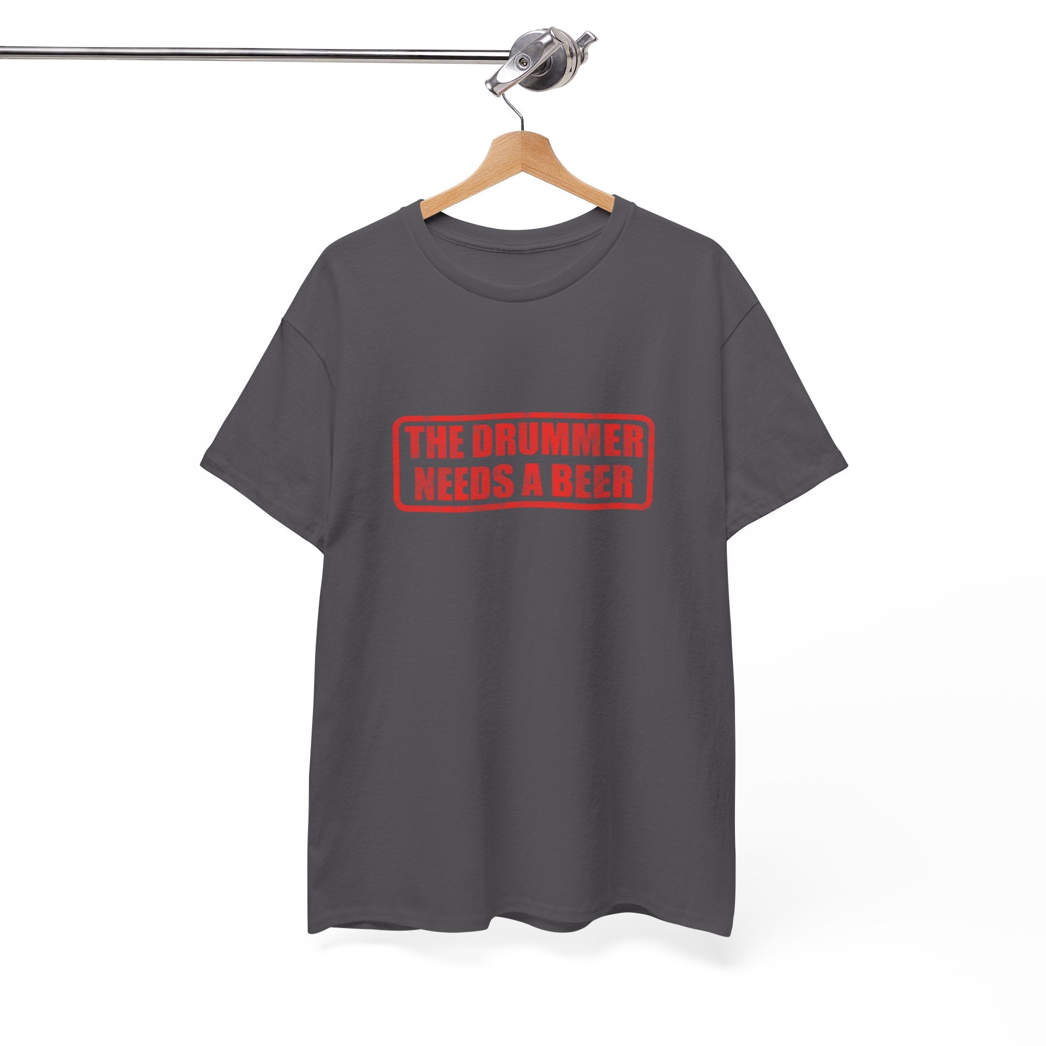 The Drummer Needs A Beer T-Shirt - Funny Musician Tee for Drum Players & Band Gifts