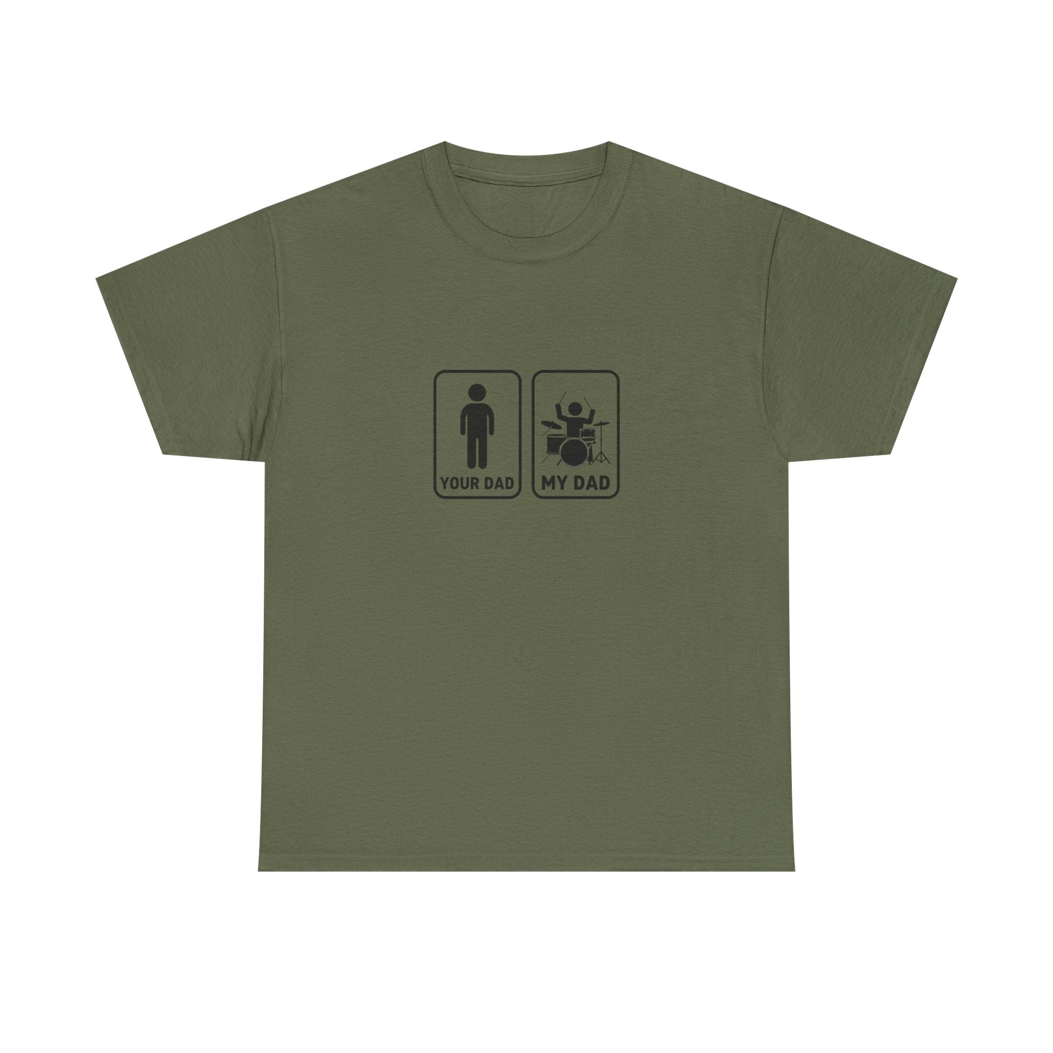 Your Dad My Dad Drummer T-Shirt - Drummer Dad Shirt, Gift for Drummer Dad