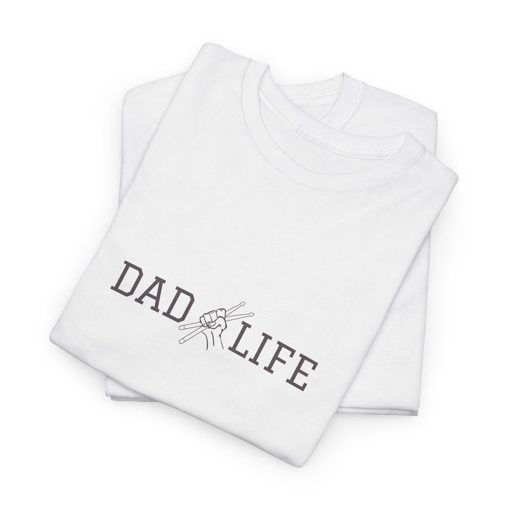 Dad Life Drummer T-Shirt – Drumming Dad Shirt