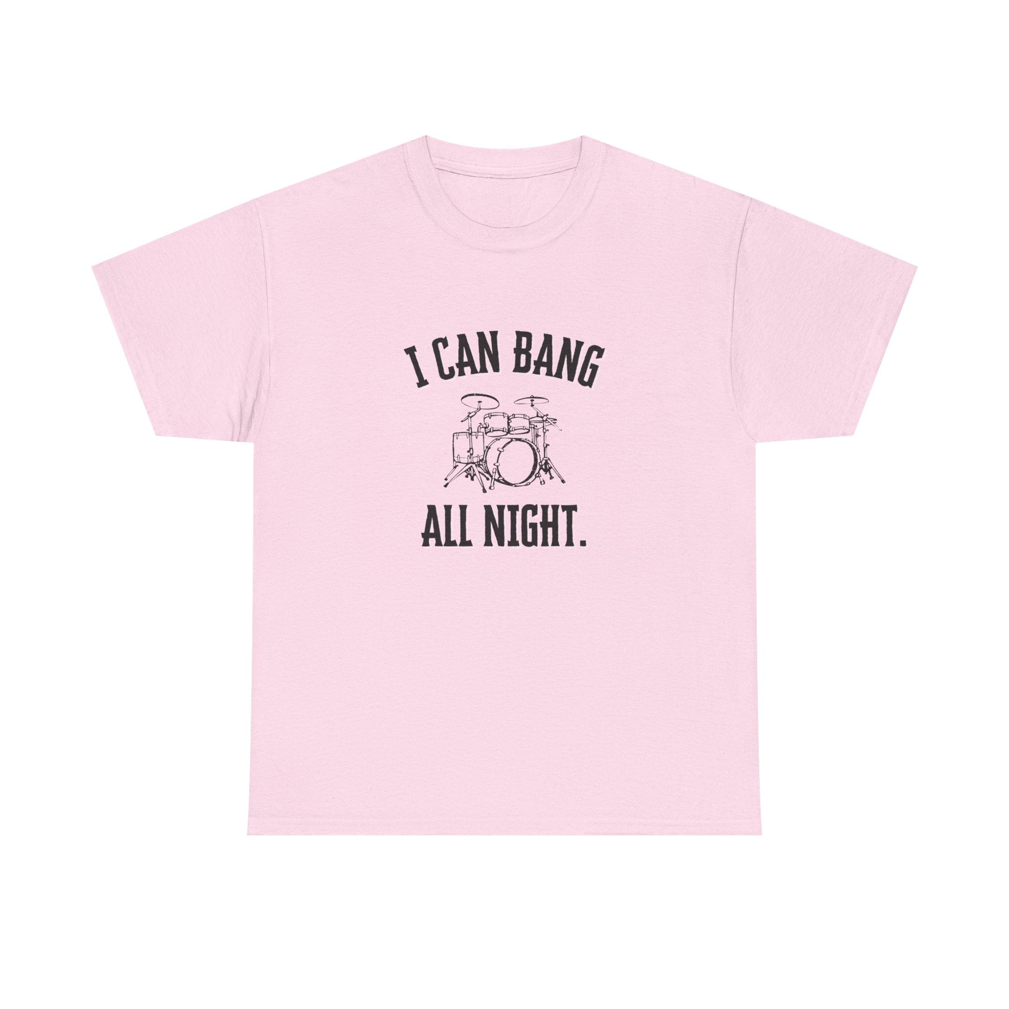 I Can Bang All Night T-Shirt - Vintage Drum Set Graphic Tee for Drummers