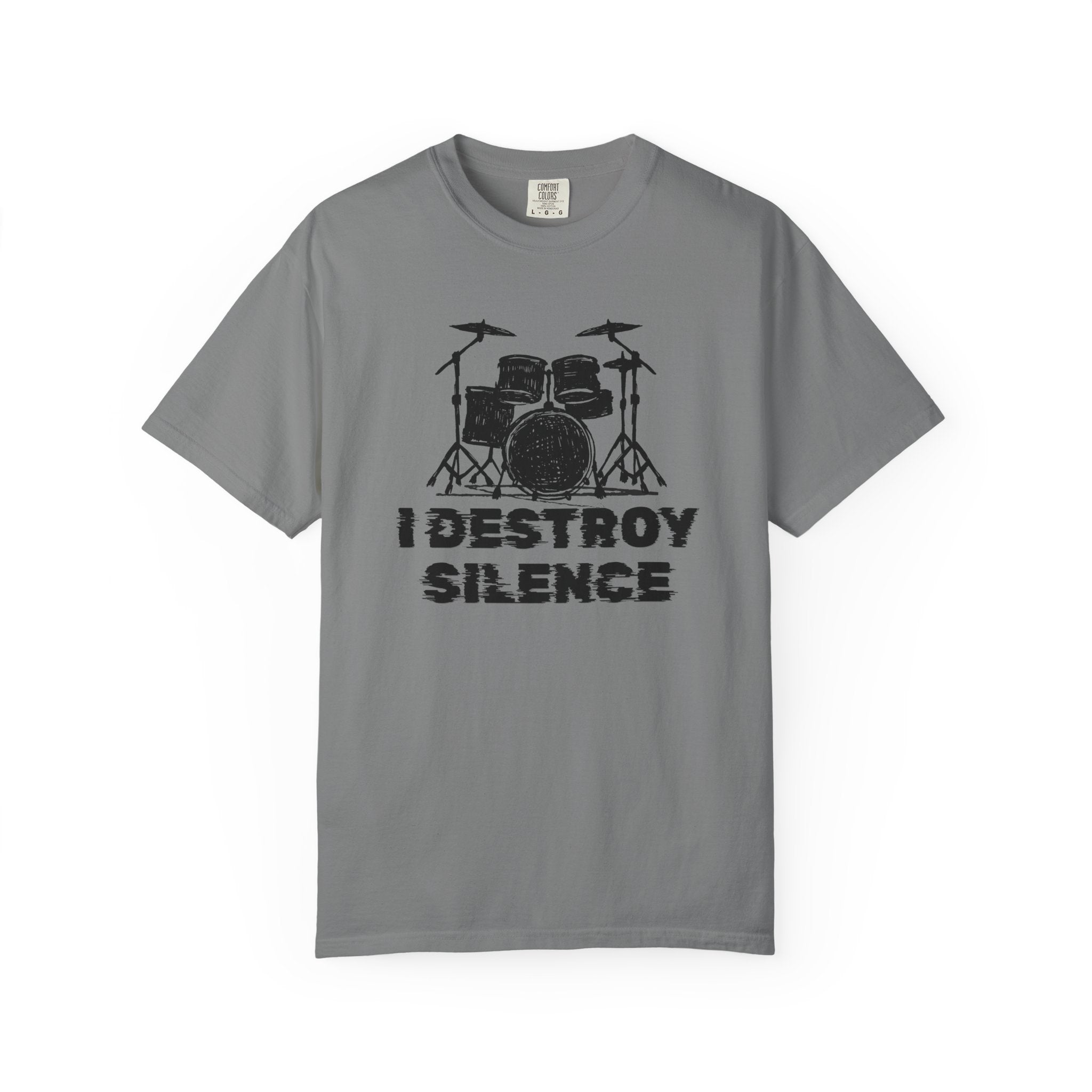 "I Destroy Silence" - Drummer Graphic Tee