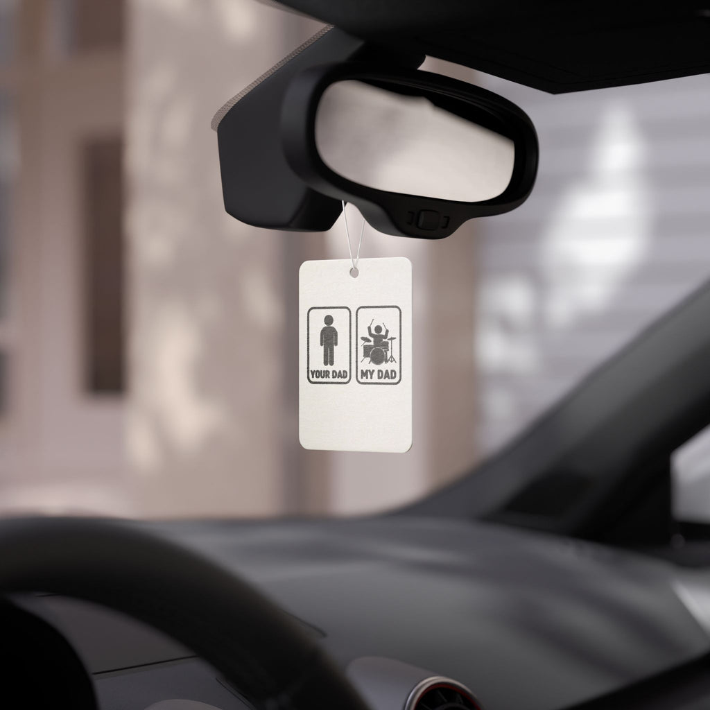 Your Dad My Dad Drummer Car Freshener – Drummer Dad Car Accessory