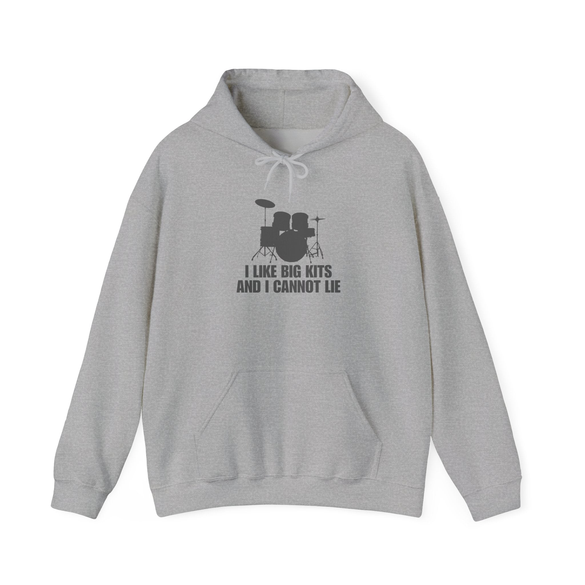 I Like Big Kits and I Cannot Lie Hoodie - Funny Drummer Sweatshirt Music Pullover