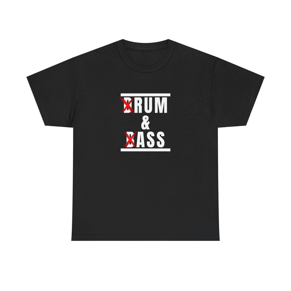 Drum and Bass T-Shirt - Funny Drummer Graphic Tee Rum & Ass Music Shirt