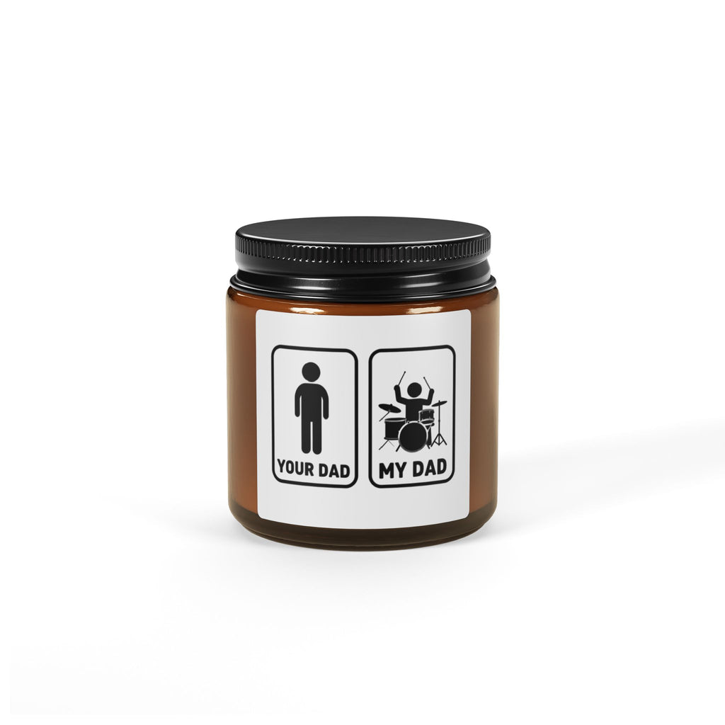 Your Dad My Dad Drummer Candle – Drummer Dad Gift