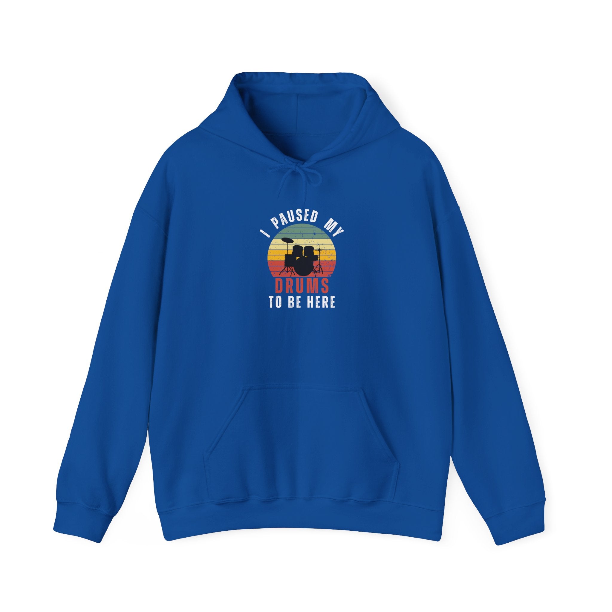 I Paused My Drums to Be Here Hoodie - Retro Drum Kit Sweatshirt for Drummers
