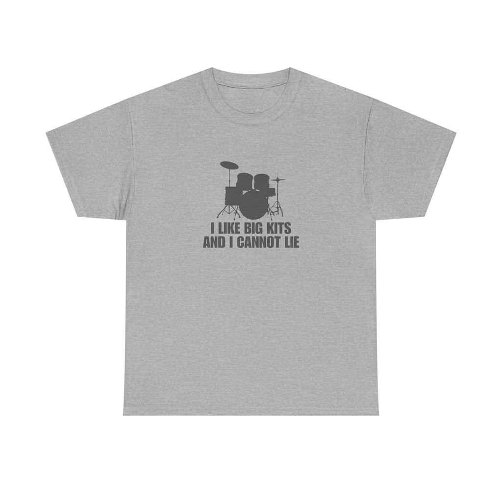 I Like Big Kits and I Cannot Lie T-Shirt - Funny Drummer Graphic Tee Music Shirt
