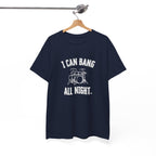 I Can Bang All Night T-Shirt - Vintage Drum Set Graphic Tee for Drummers