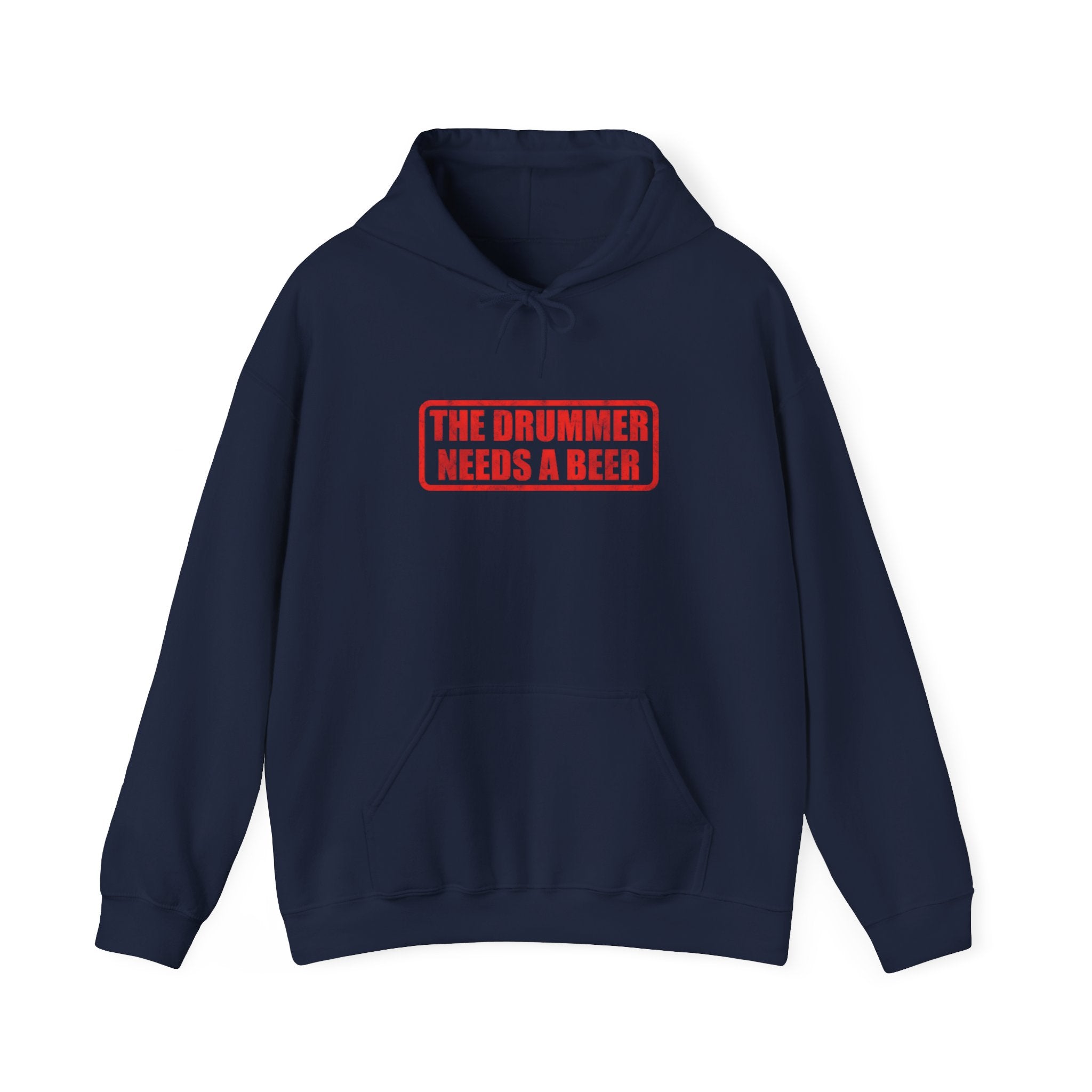 The Drummer Needs A Beer Hoodie - Funny Musician Sweatshirt for Drum Players & Band Gifts