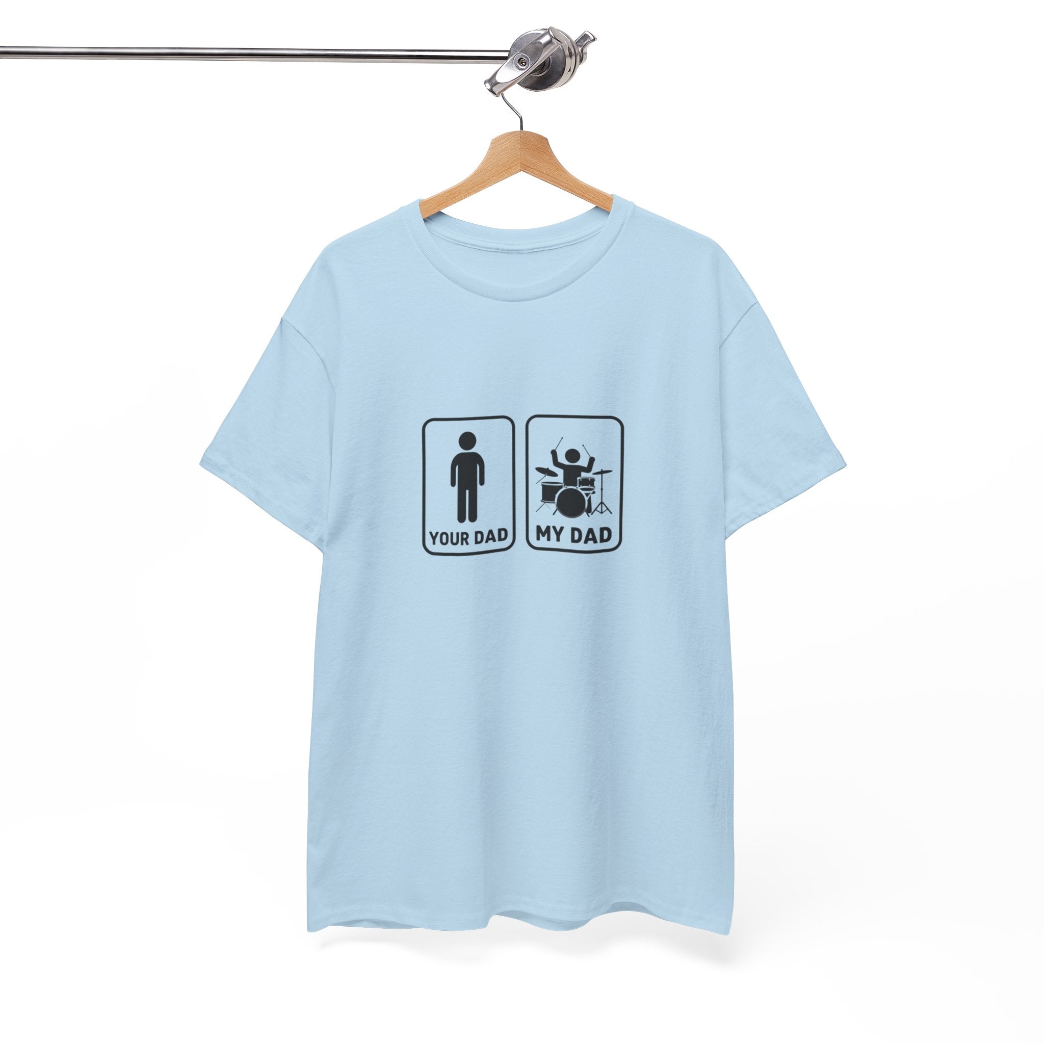 Your Dad My Dad Drummer T-Shirt - Drummer Dad Shirt, Gift for Drummer Dad