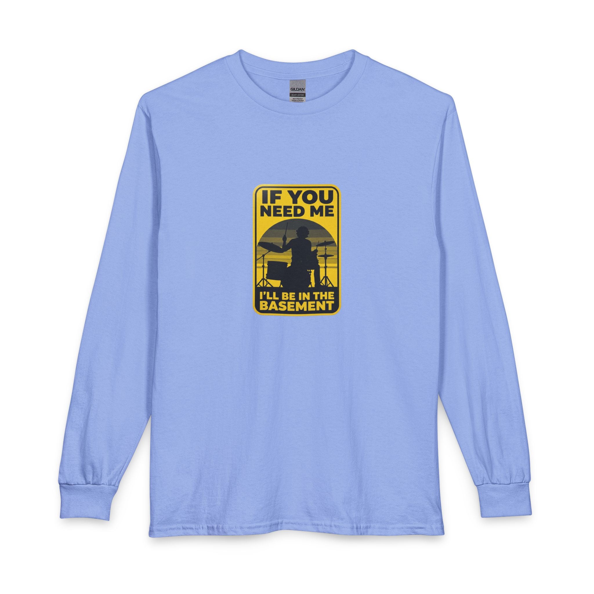 I'll Be In The Basement Drummer Long Sleeve Shirt - Drum Player Long Sleeve Tee, Drumming Gift