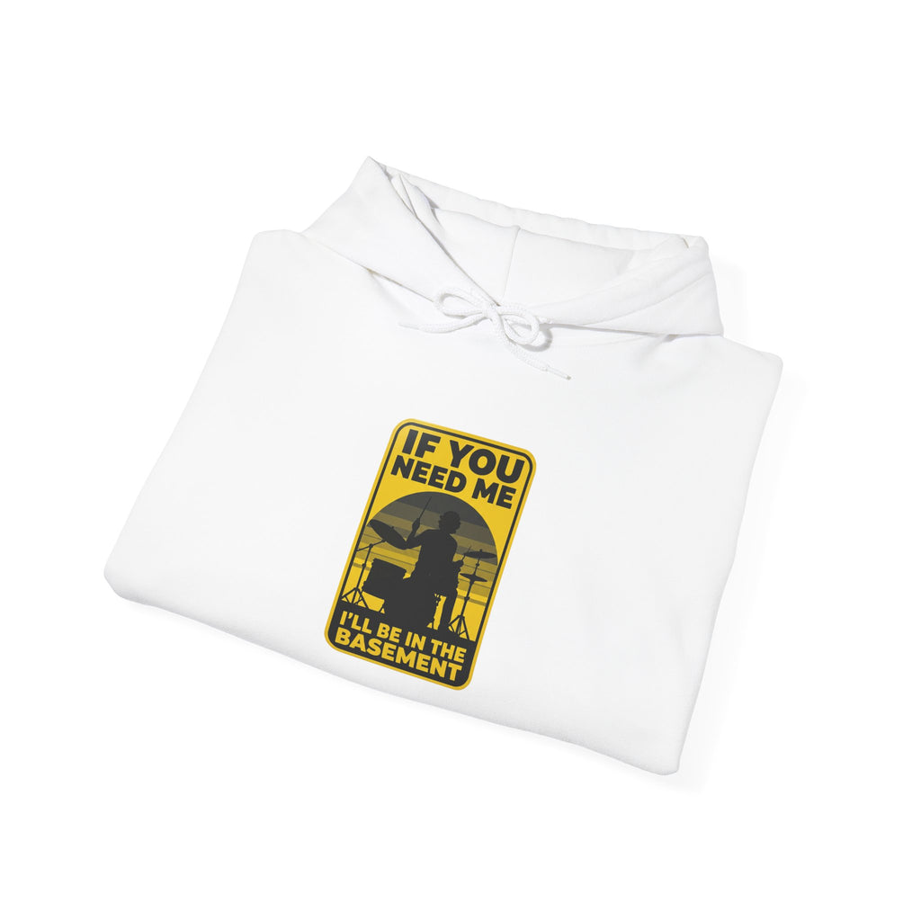 I'll Be In The Basement Drummer Hoodie – Drum Sweatshirt, Drumming Gift