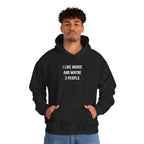 I Like Music And Maybe 3 People Hoodie - Funny Music Lover Gift Introvert Sweatshirt for Musicians