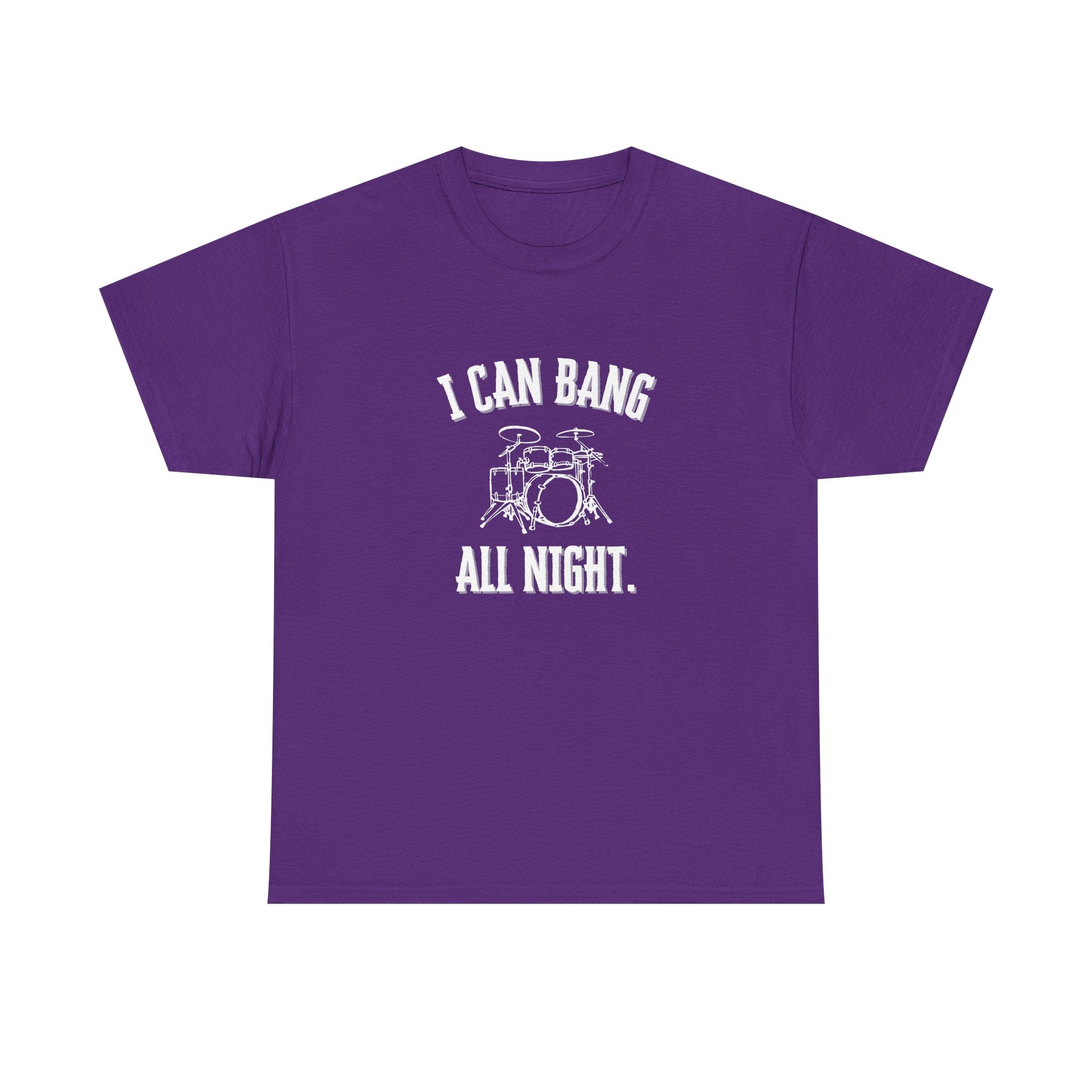 I Can Bang All Night T-Shirt - Vintage Drum Set Graphic Tee for Drummers