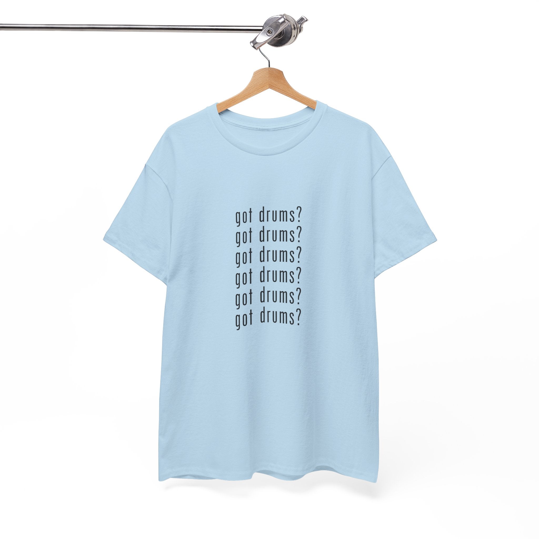 Got Drums? T‑Shirt - Drum Tee for Drummers & Music Lovers