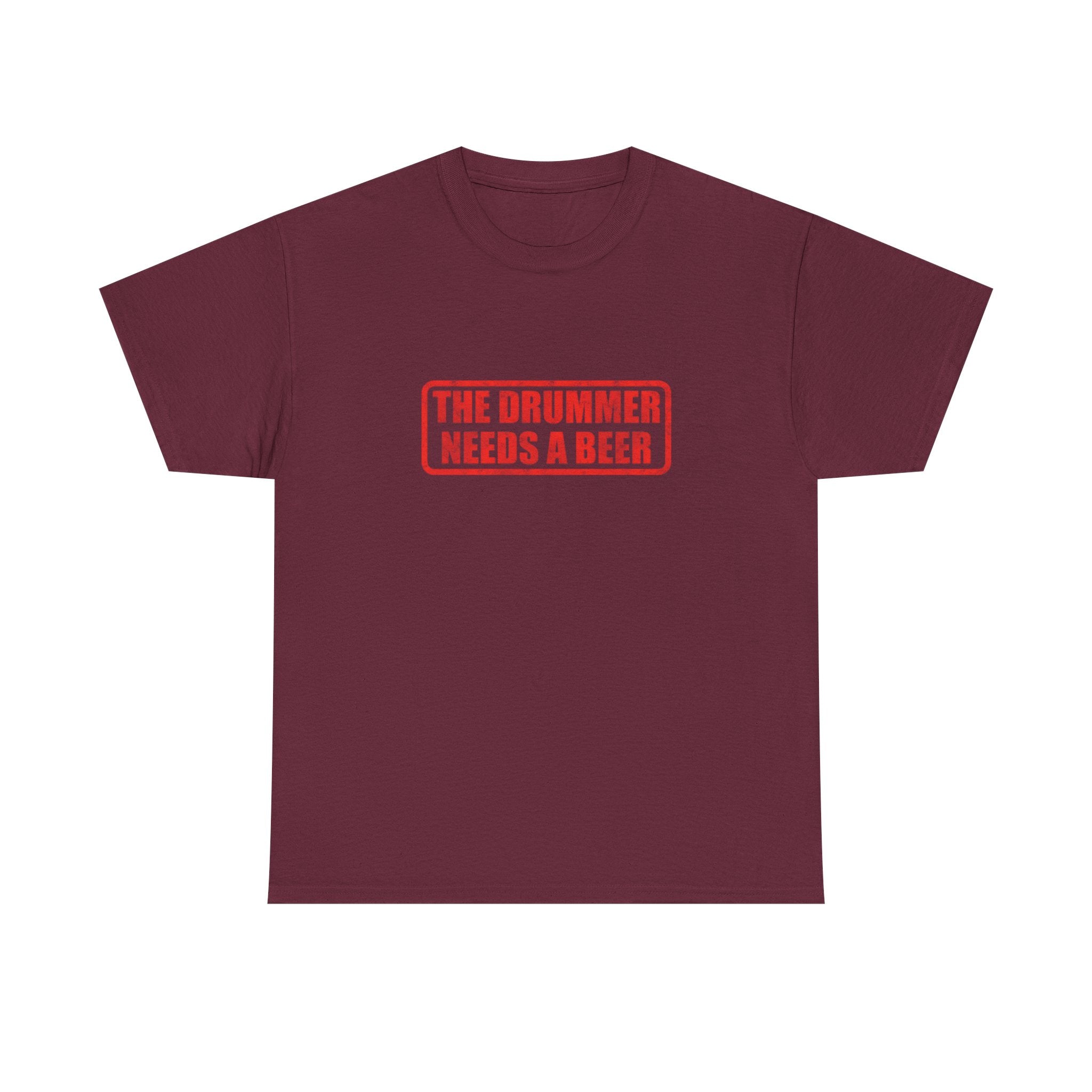 The Drummer Needs A Beer T-Shirt - Funny Musician Tee for Drum Players & Band Gifts