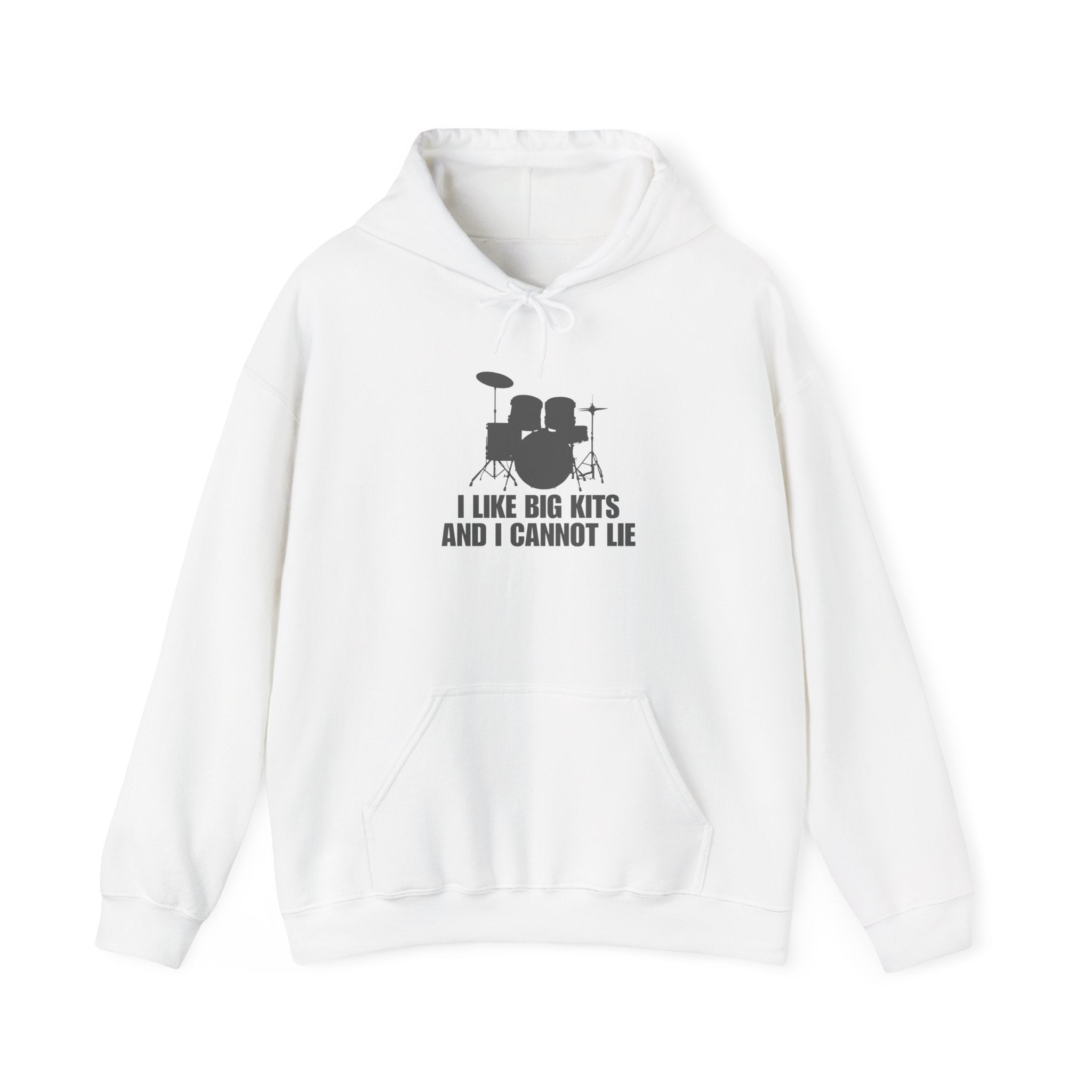 I Like Big Kits and I Cannot Lie Hoodie - Funny Drummer Sweatshirt Music Pullover